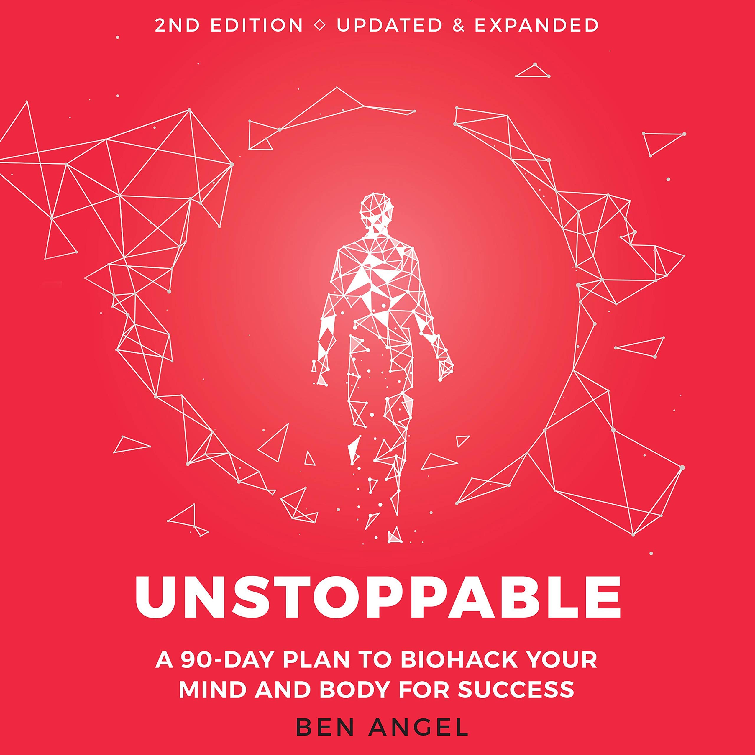 Unstopable Plan Unstoppable: A 90-Day Plan to Biohack Your Mind and Body for Success ...