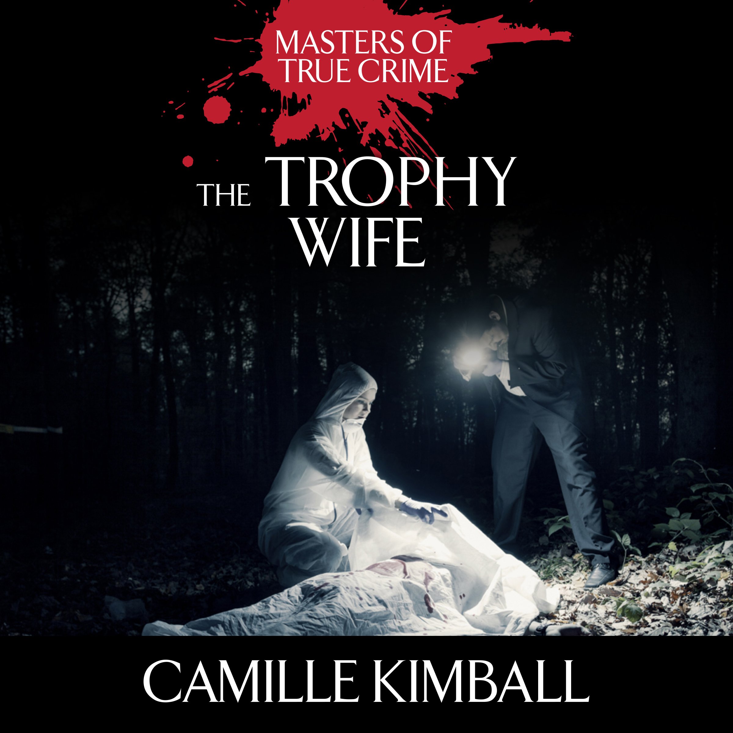 The Trophy Wife by Camille Kimball | Goodreads