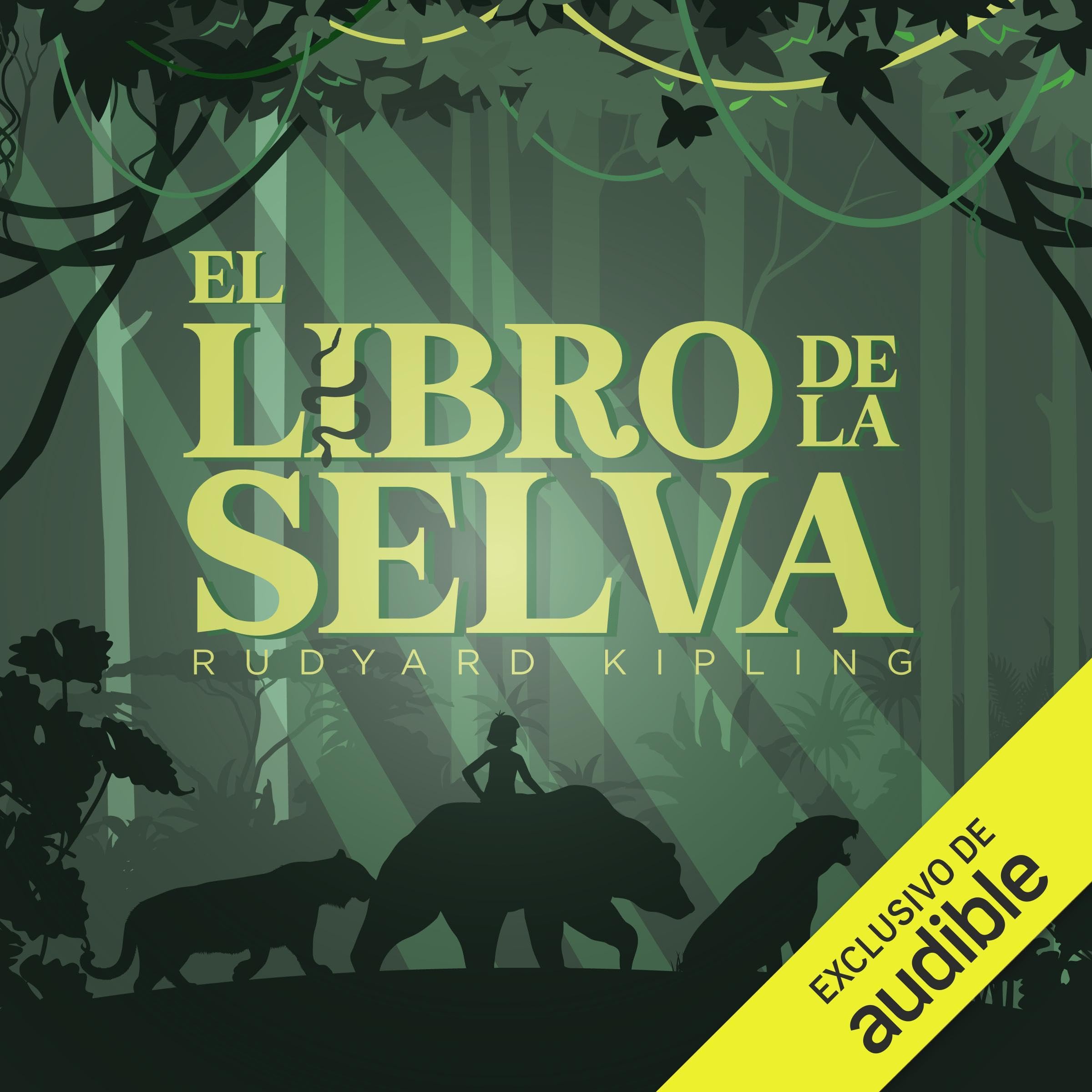El Libro de la Selva by Rudyard Kipling | Goodreads