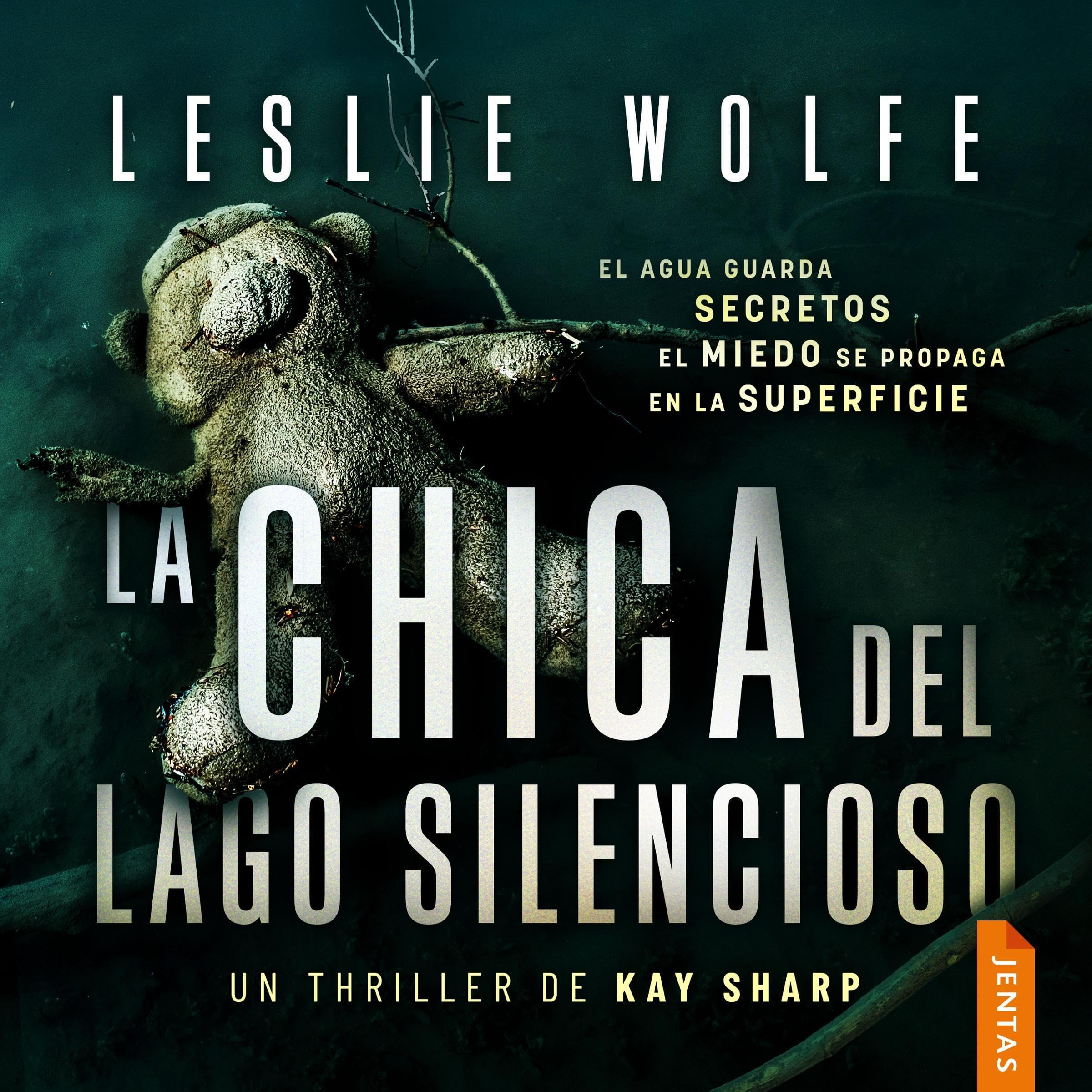 La chica del lago silencioso: Kay Sharp 1 by Leslie Wolfe | Goodreads