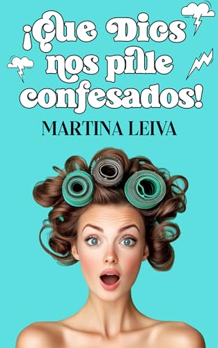 ¡Que Dios nos pille confesados!