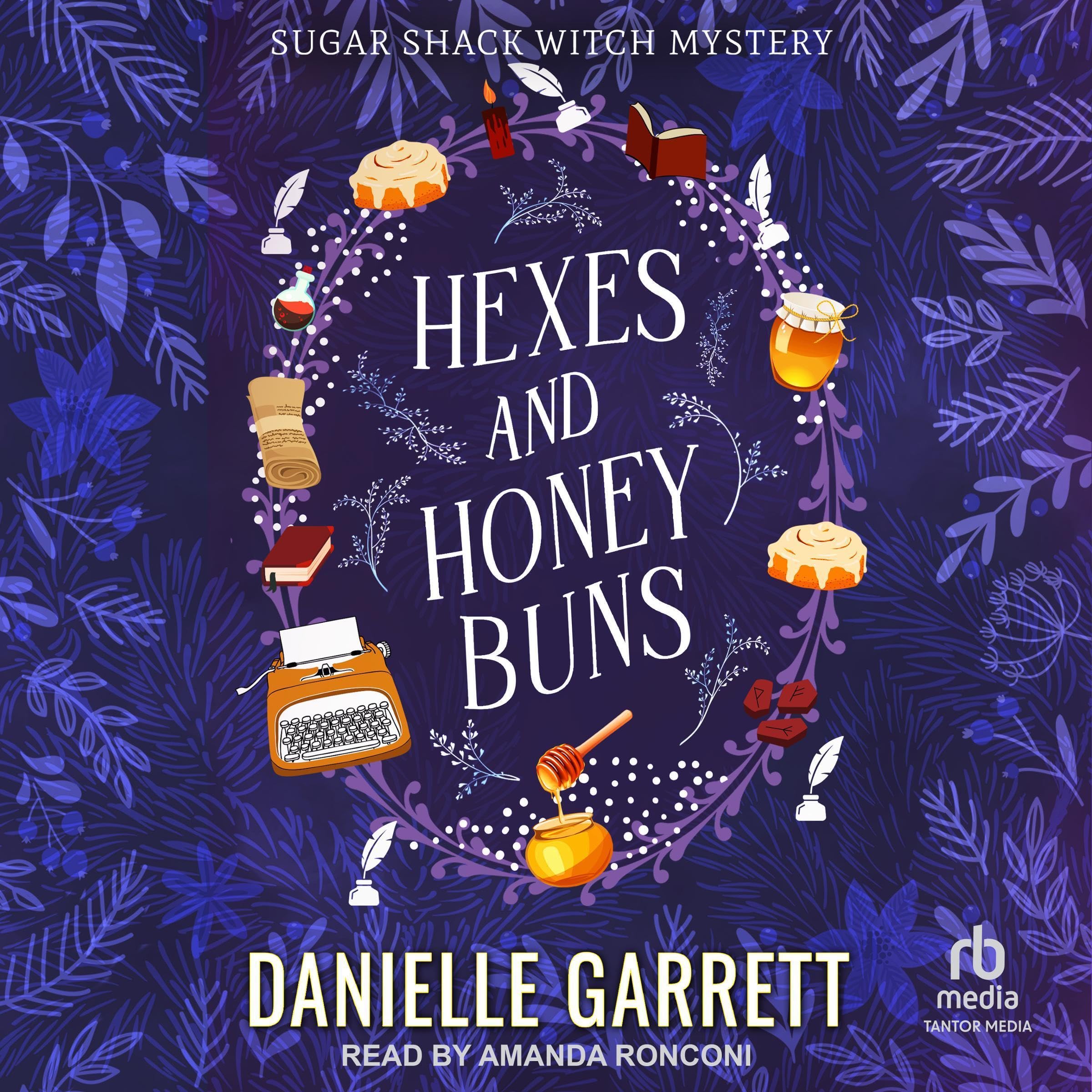 Hexes and Honey Buns: Sugar Shack Witch Mysteries Series, Book 3