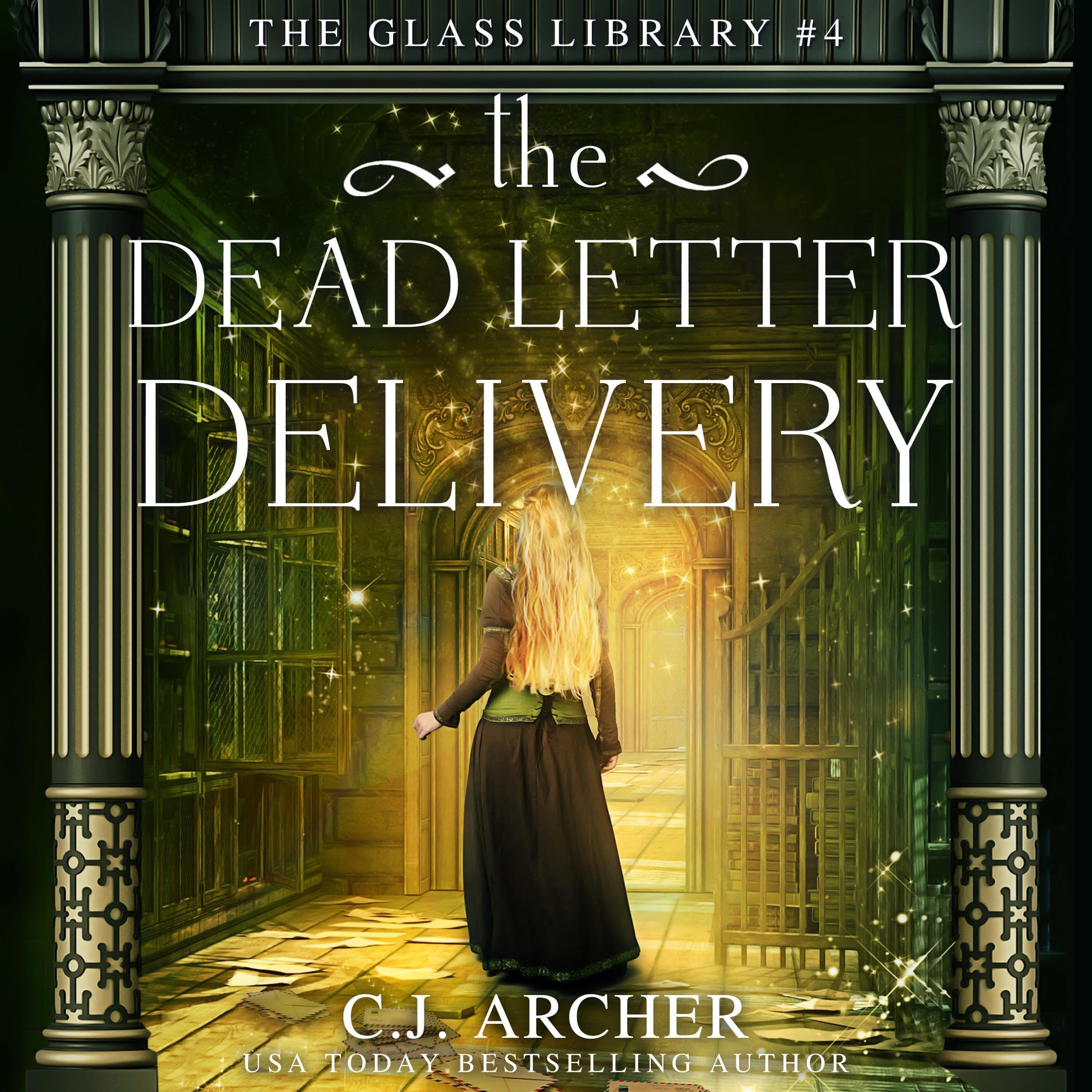 The Dead Letter Delivery: The Glass Library, Book 4