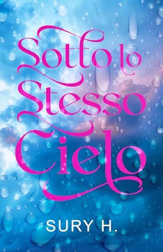 Sotto Lo Stesso Cielo