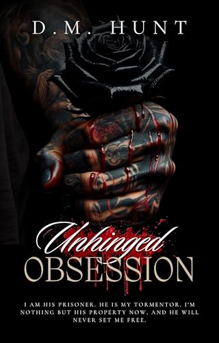 Unhinged Obsession