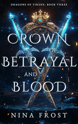Crown of Betrayal and Blood
