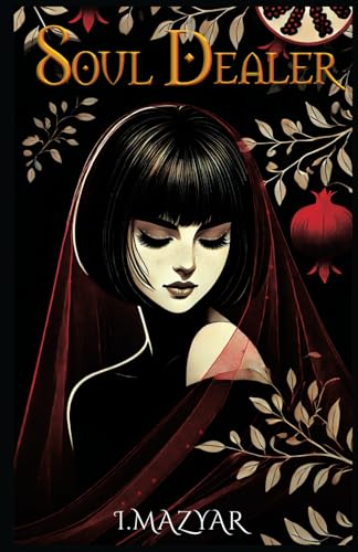 Soul Dealer: Dystopian Dark Romance. Enemies. Lovers. Psychos. Obsessed. Forbidden love.