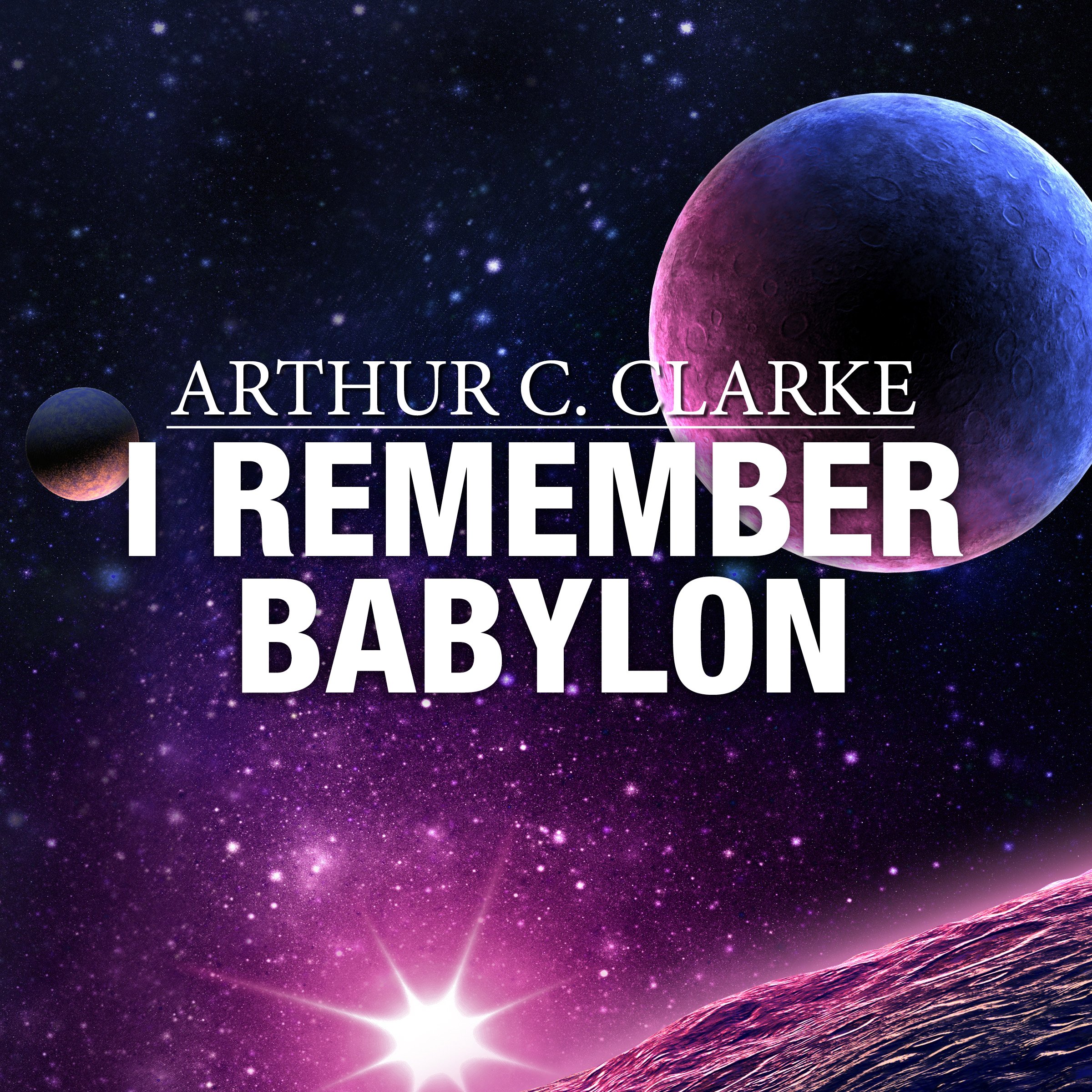 I Remember Babylon book cover