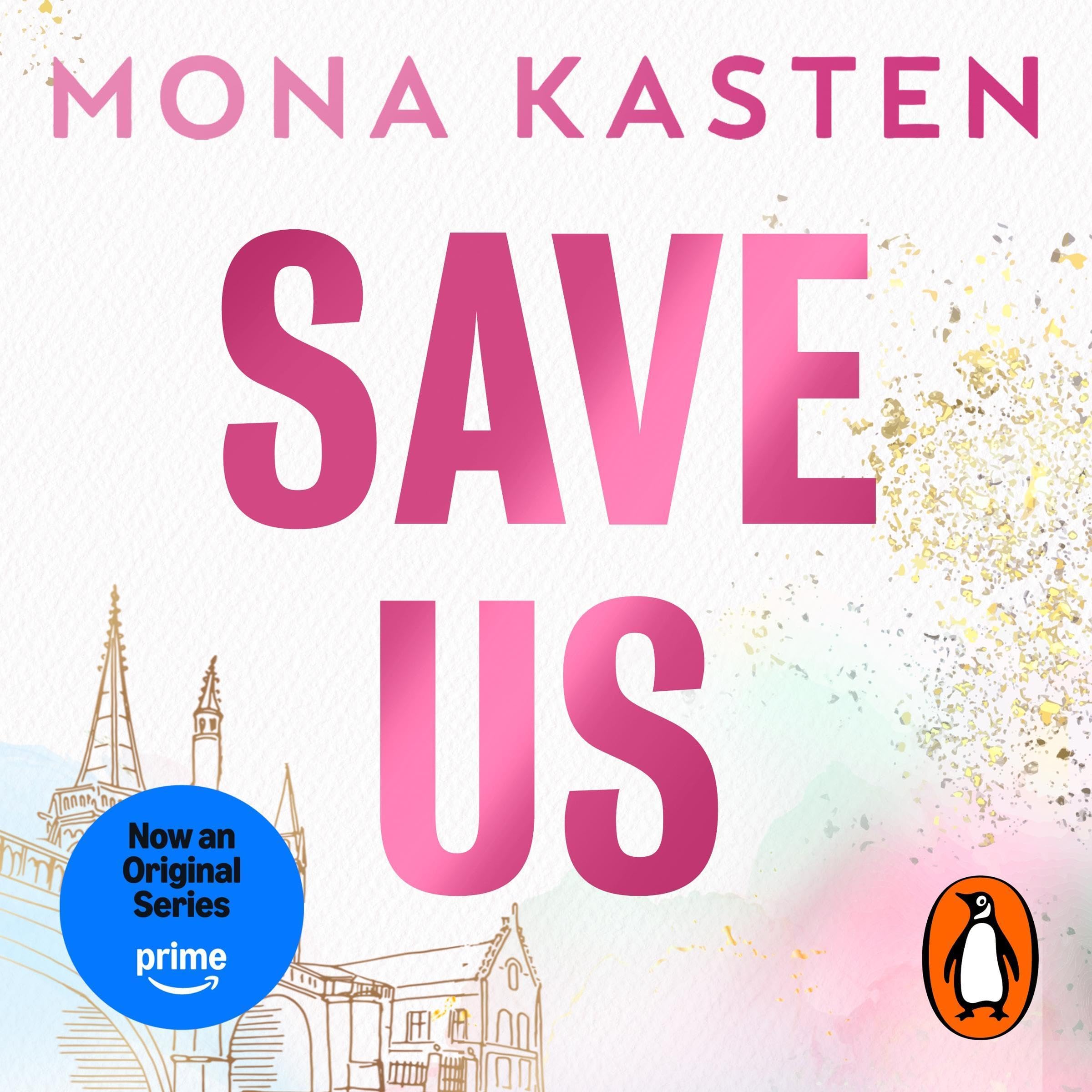 Save Us Maxton Hall, Book 3 by Mona Kasten Goodreads