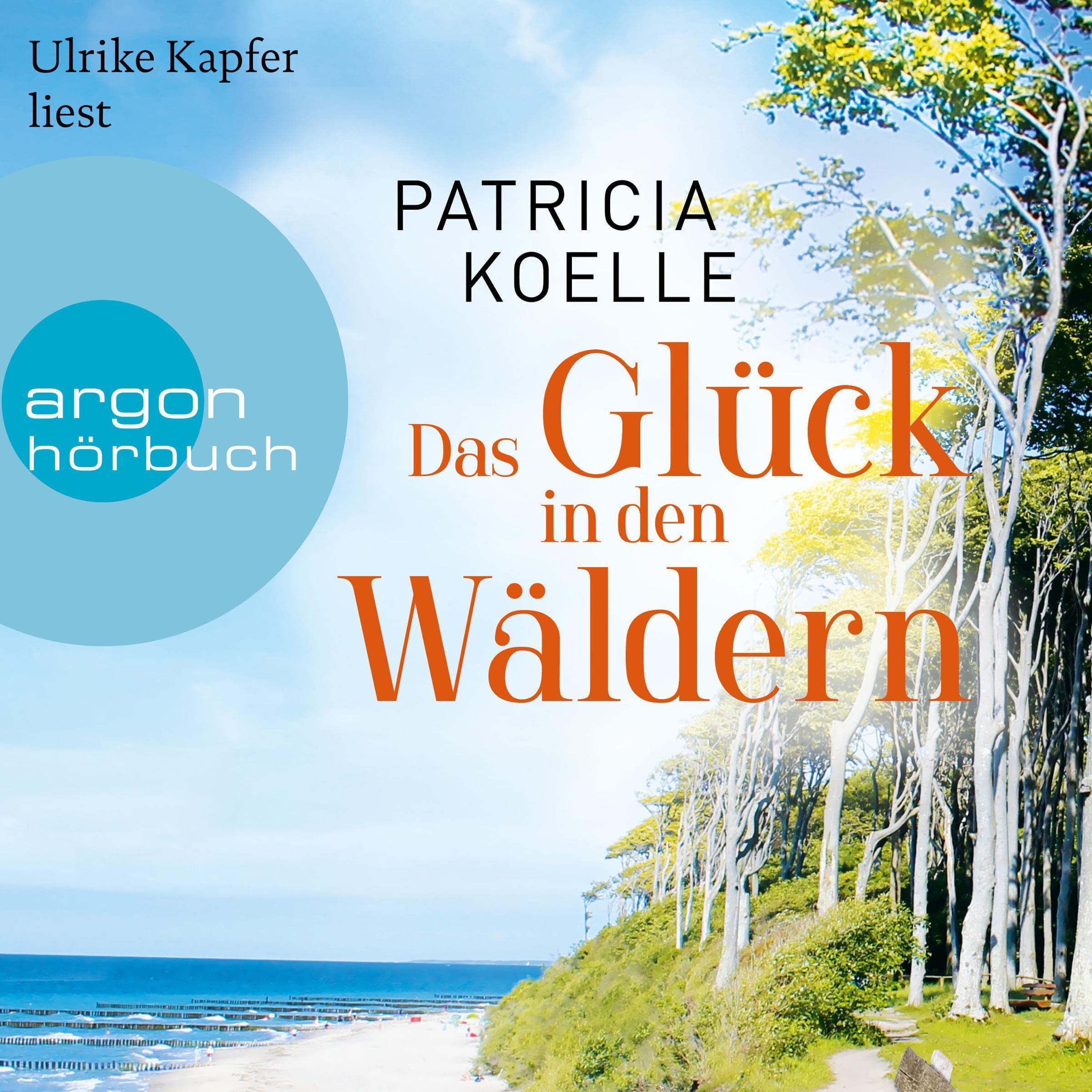 Das Glück in den Wäldern Sehnsuchtswald 2 by Patricia Koelle