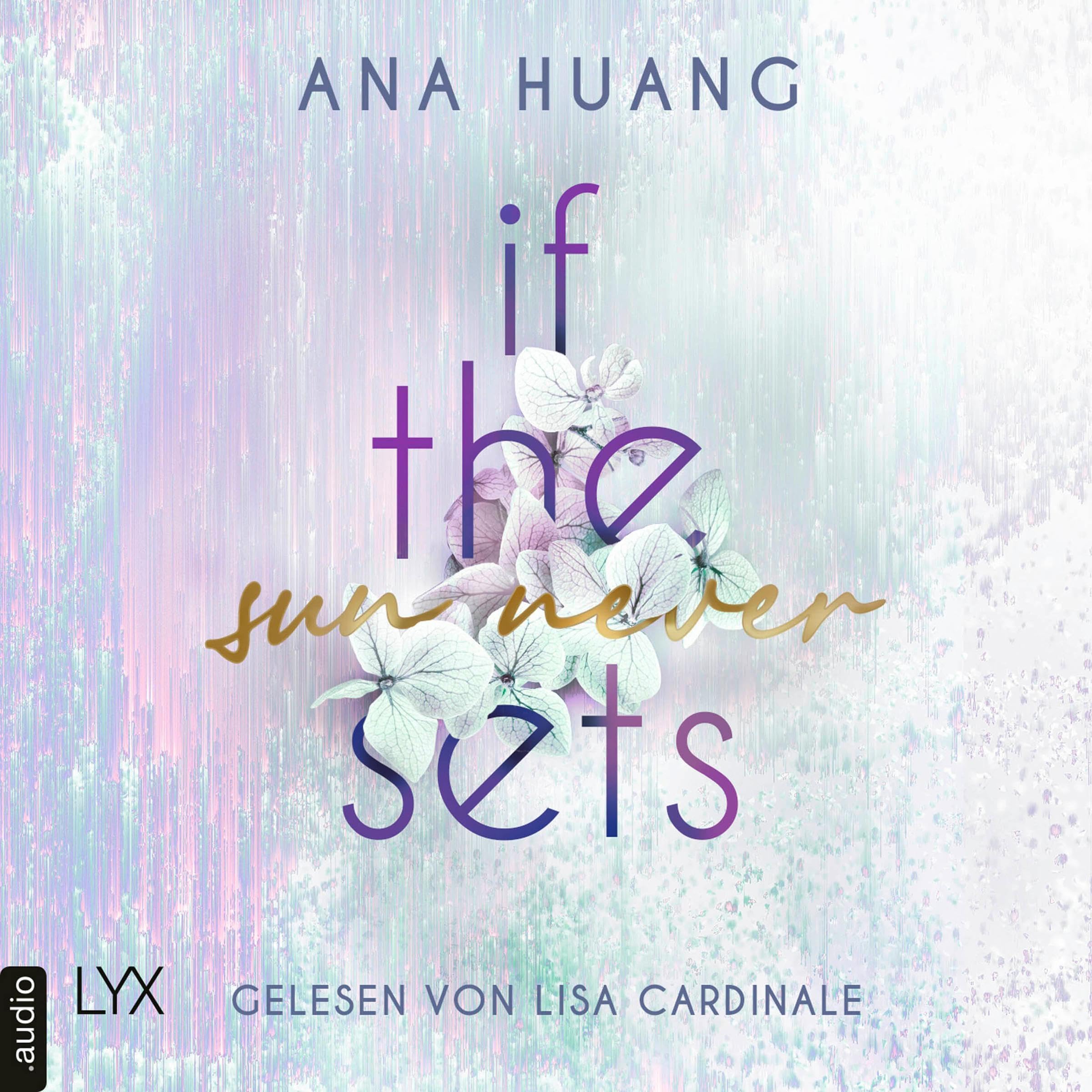 If The Sun Never Sets (German Edition): If Love 2 by Ana Huang | Goodreads