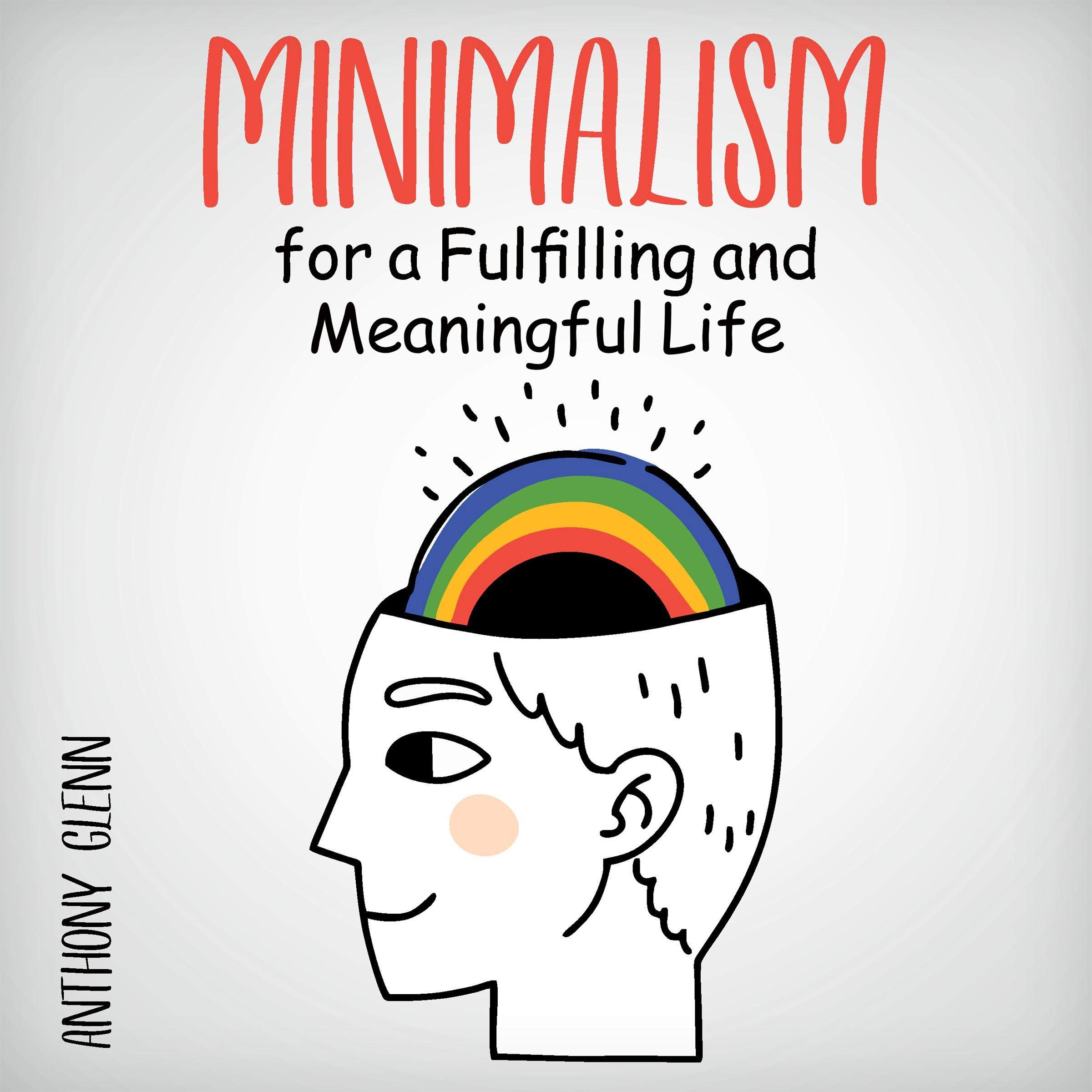 Minimalism for a Fulfilling and Meaningful Life: Success Mindset by ...