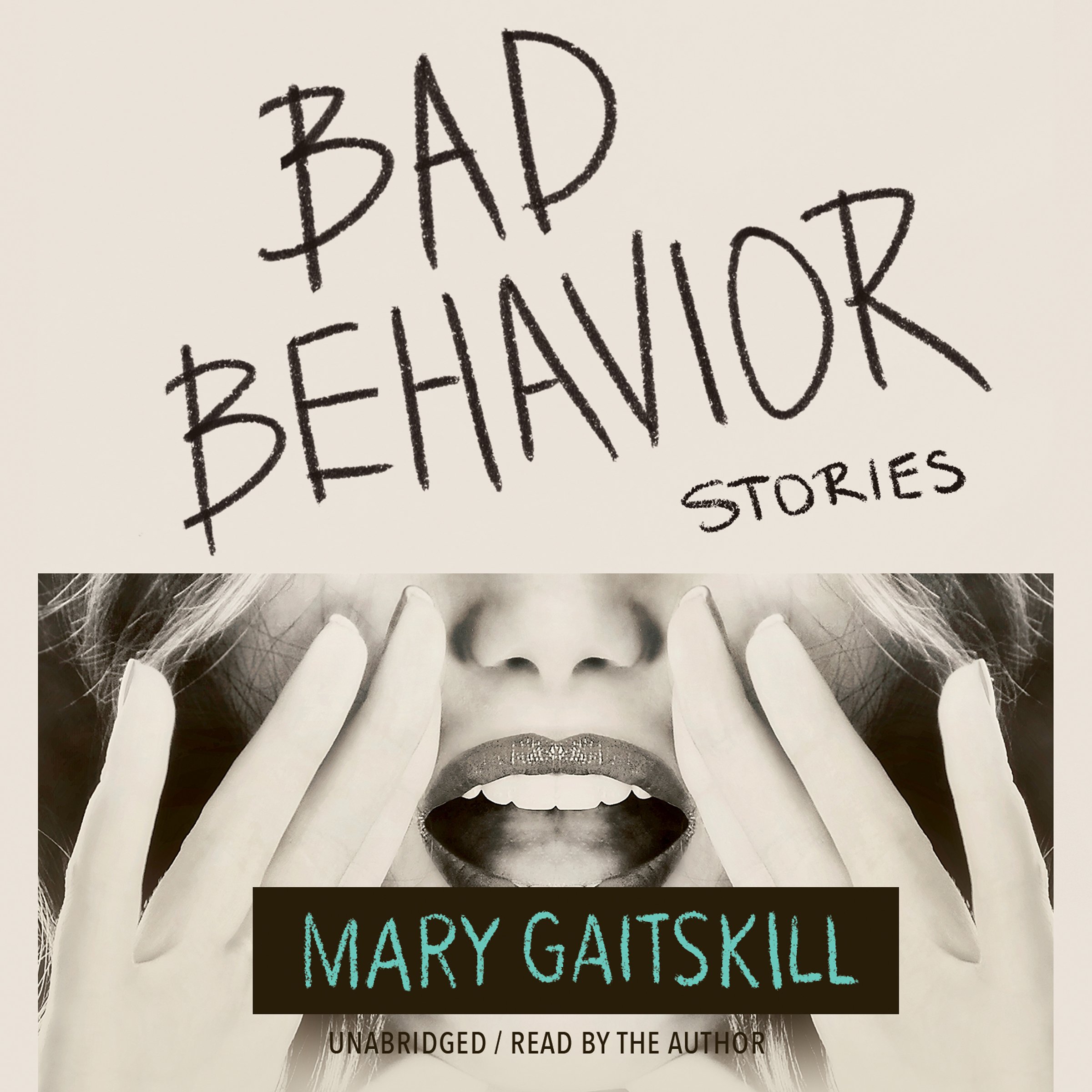 Bad Behavior: Stories by Mary Gaitskill | Goodreads