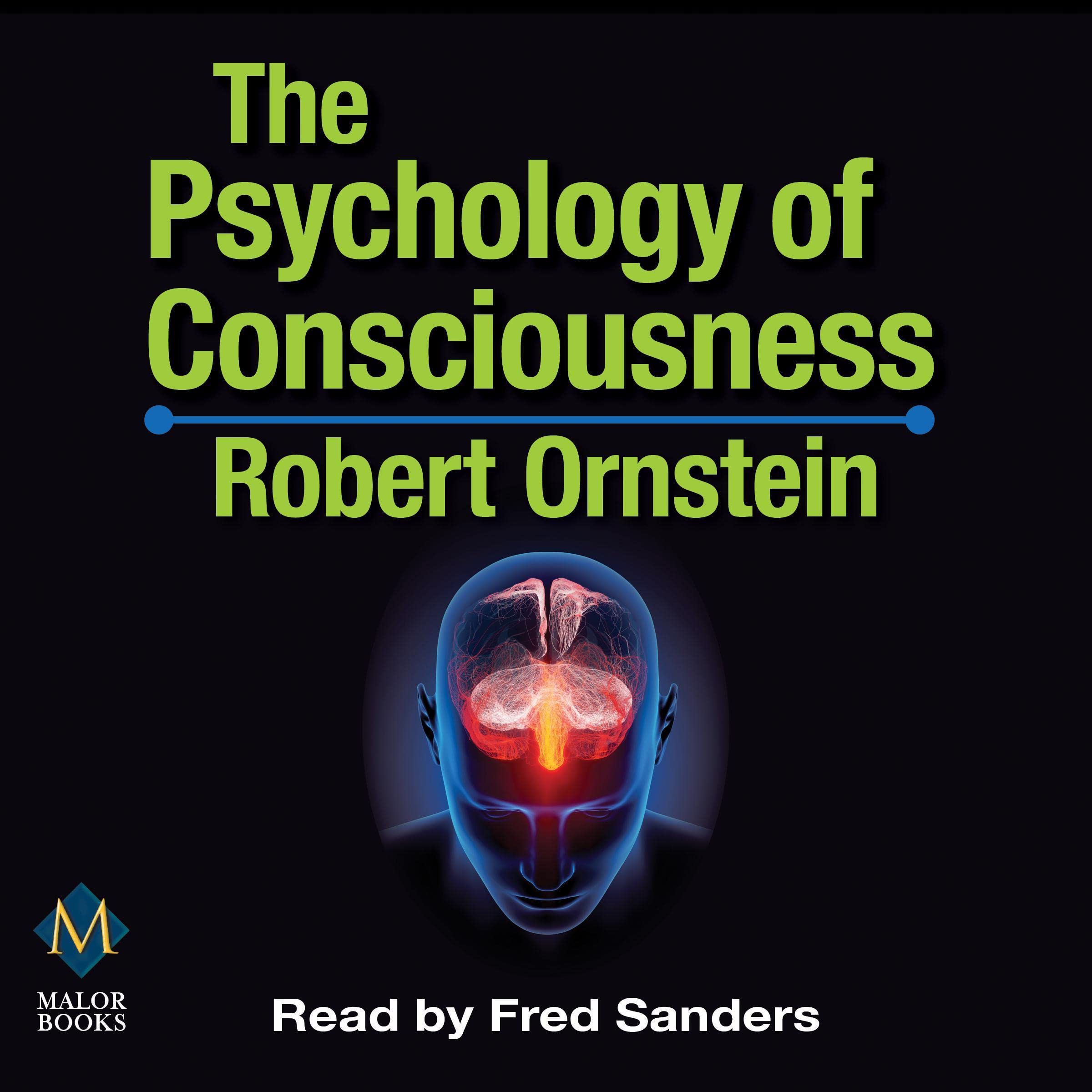 The Psychology of Consciousness 4th Edition by Robert Ornstein | Goodreads