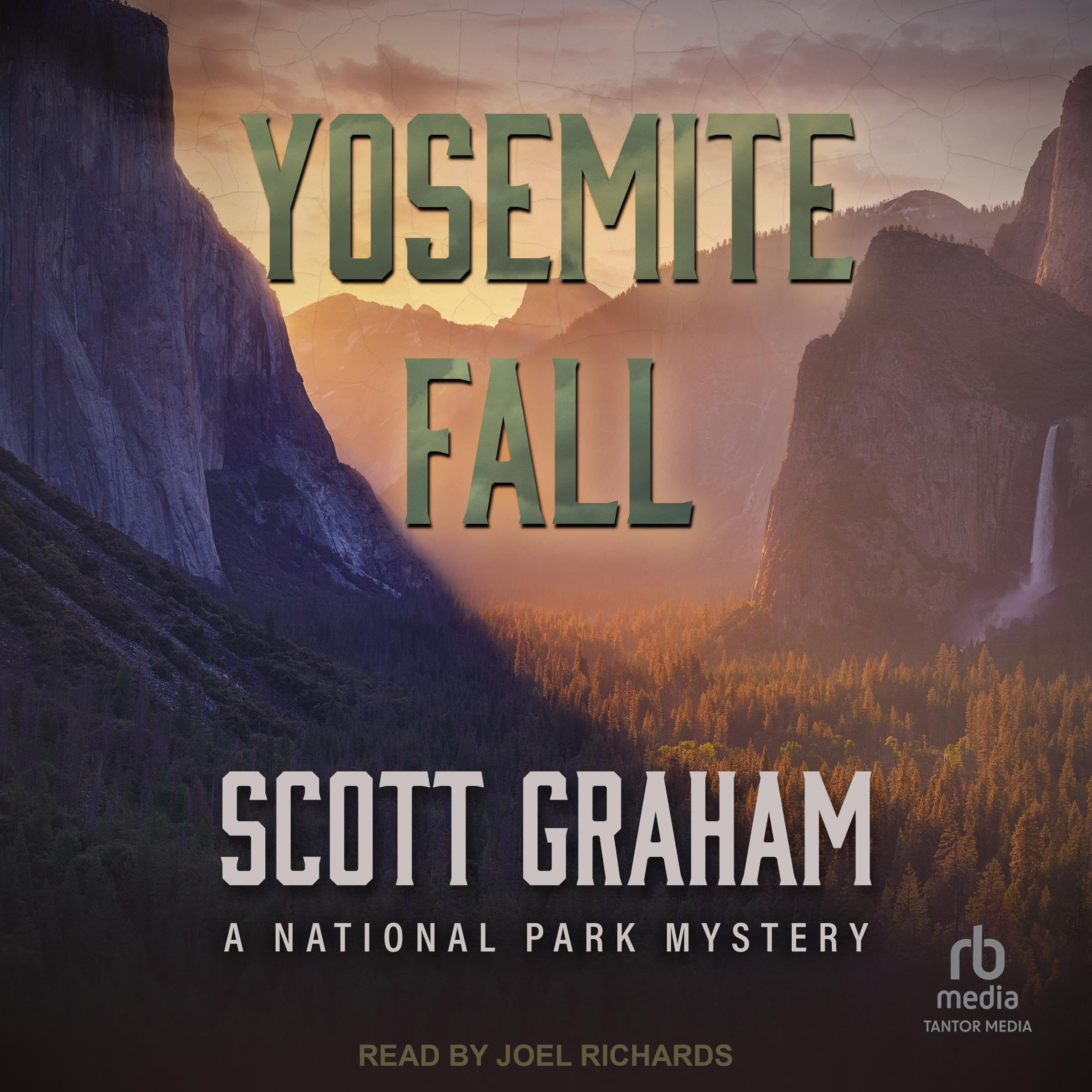 Yosemite Fall: National Park Mystery, Book 4 by Scott Graham | Goodreads