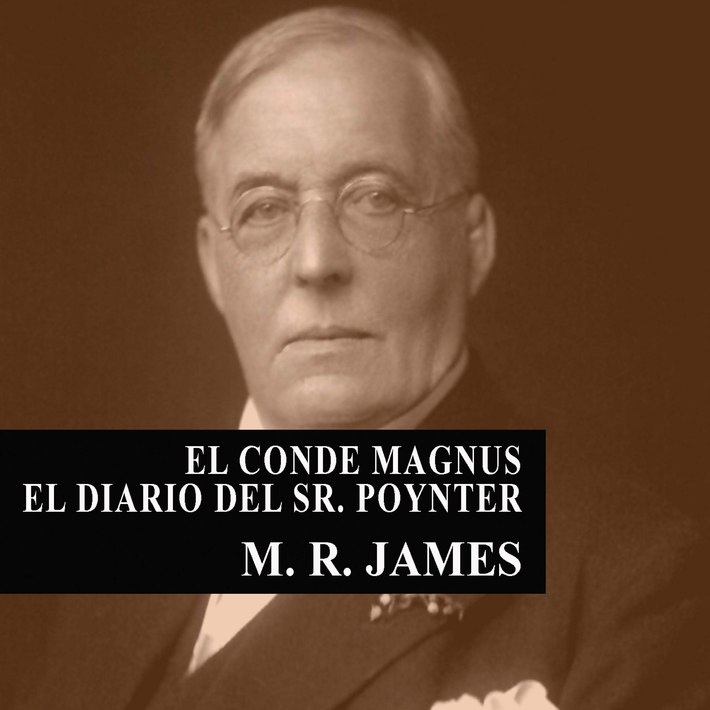 El Conde Magnus - El diario del Señor Poynter [Count Magnus - The Diary of Mr. Poynter] book cover