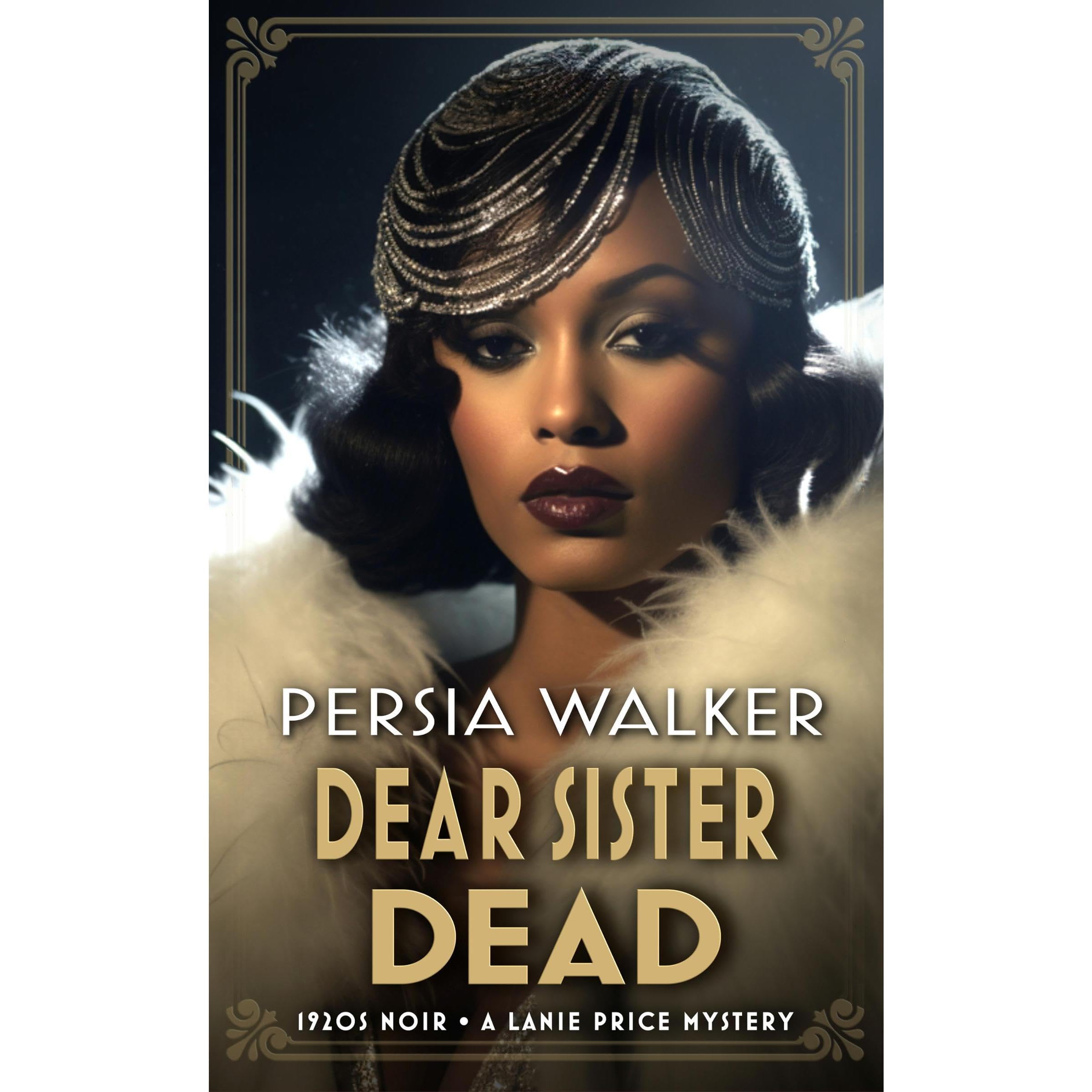 Dear Sister Dead: A 1920s Historical Mystery