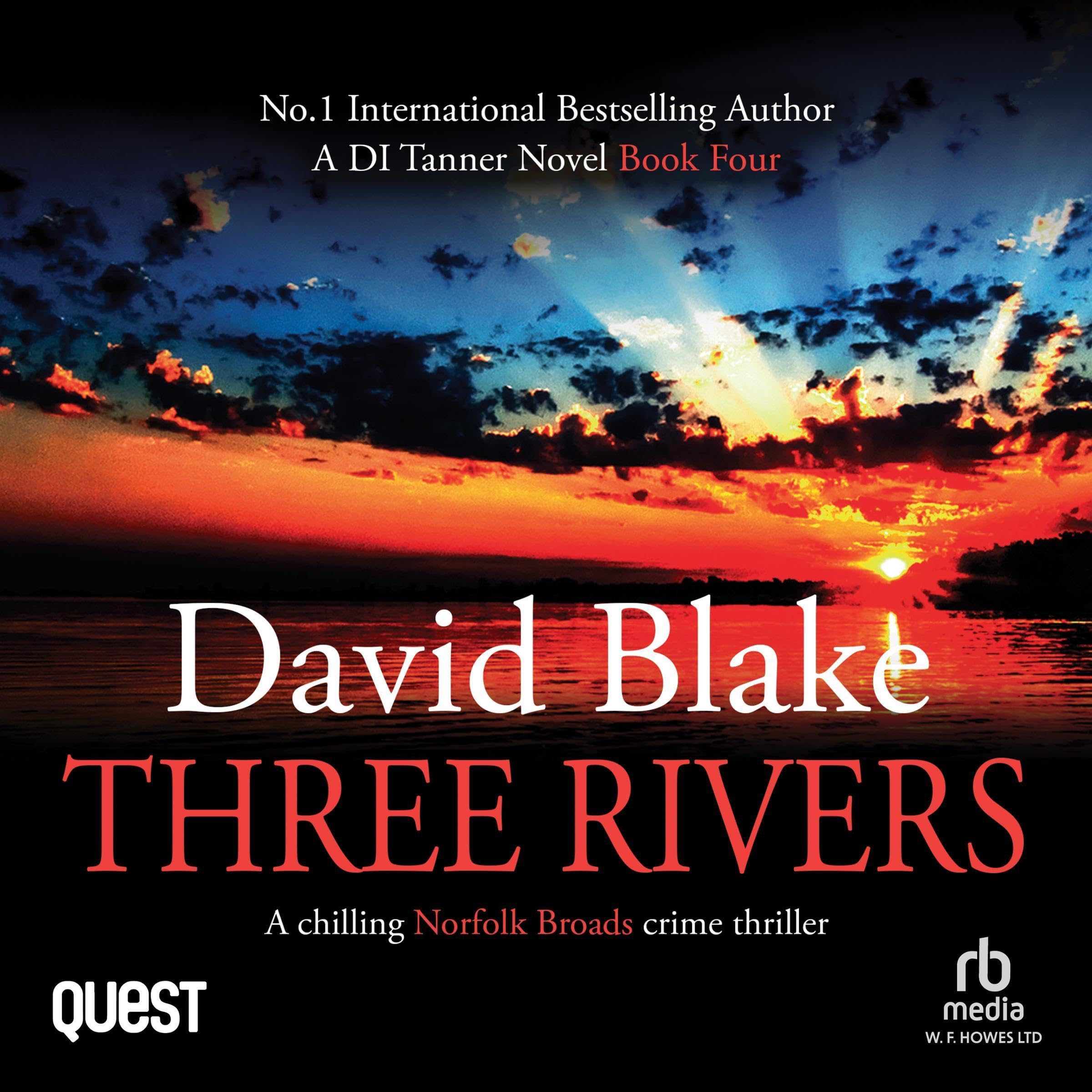 Three Rivers: British Detective Tanner Murder Mystery Series, Book 4 by ...