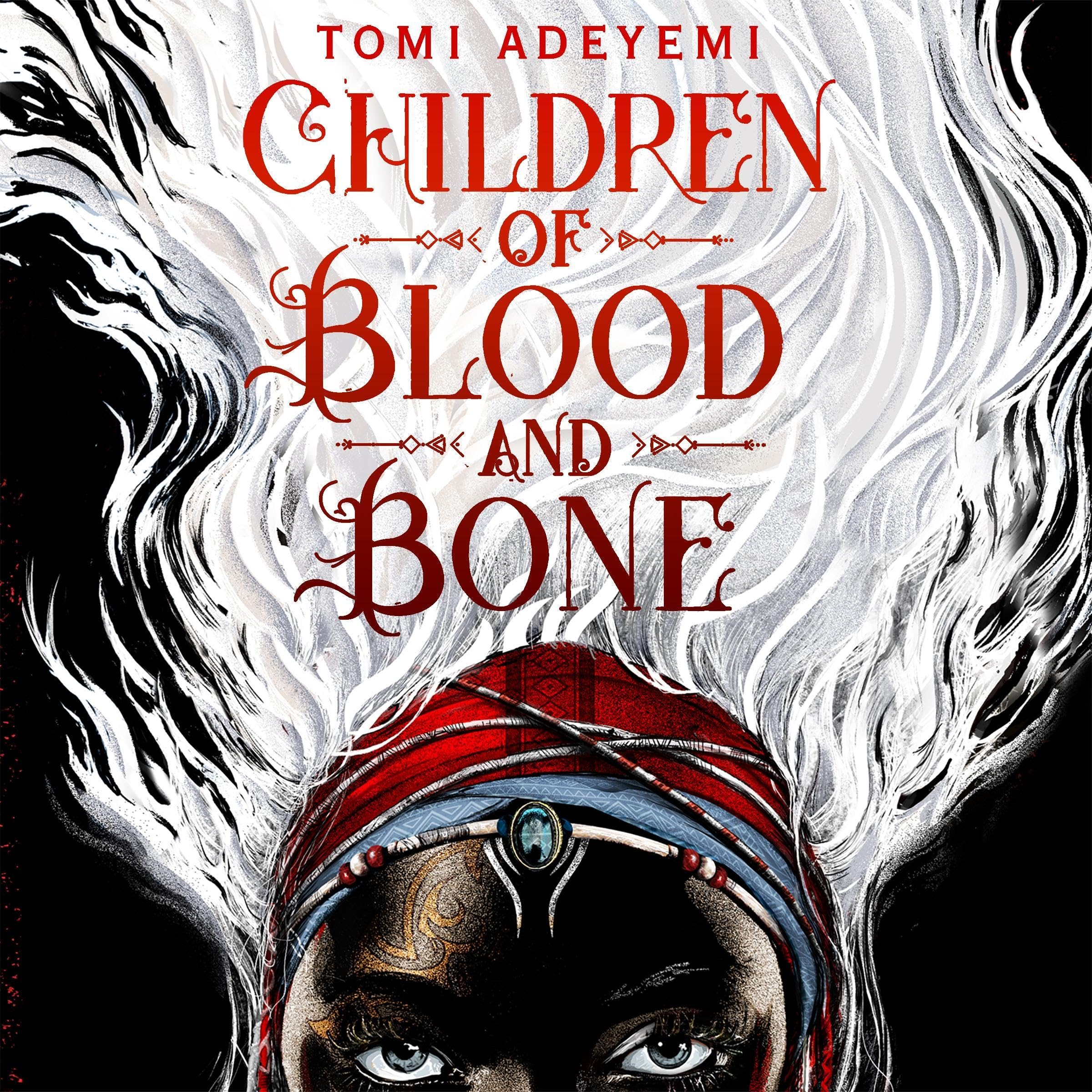 Children of Blood and Bone (Legacy of Orisha #1) by Tomi Adeyemi ...