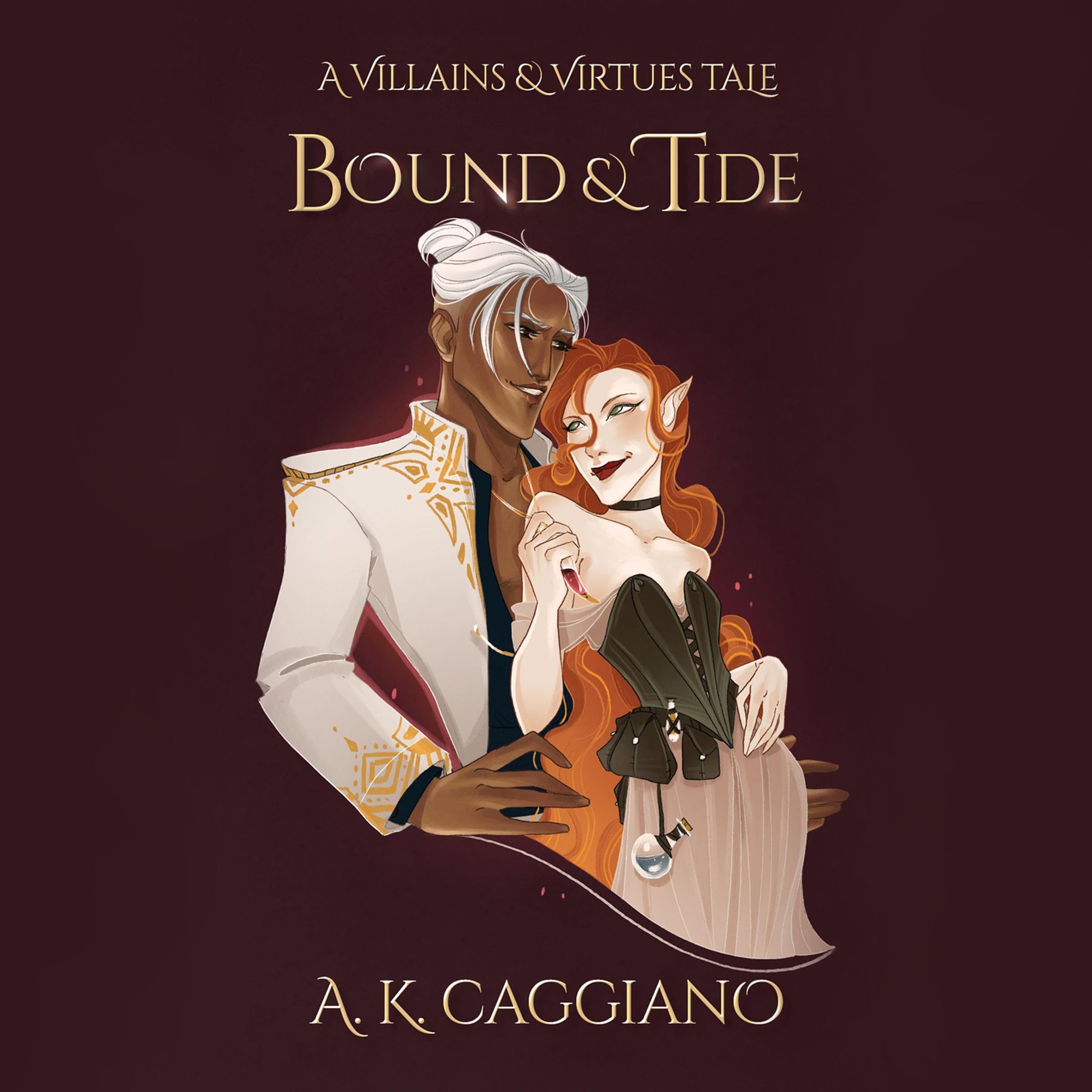 Bound and Tide: Villains and Virtues