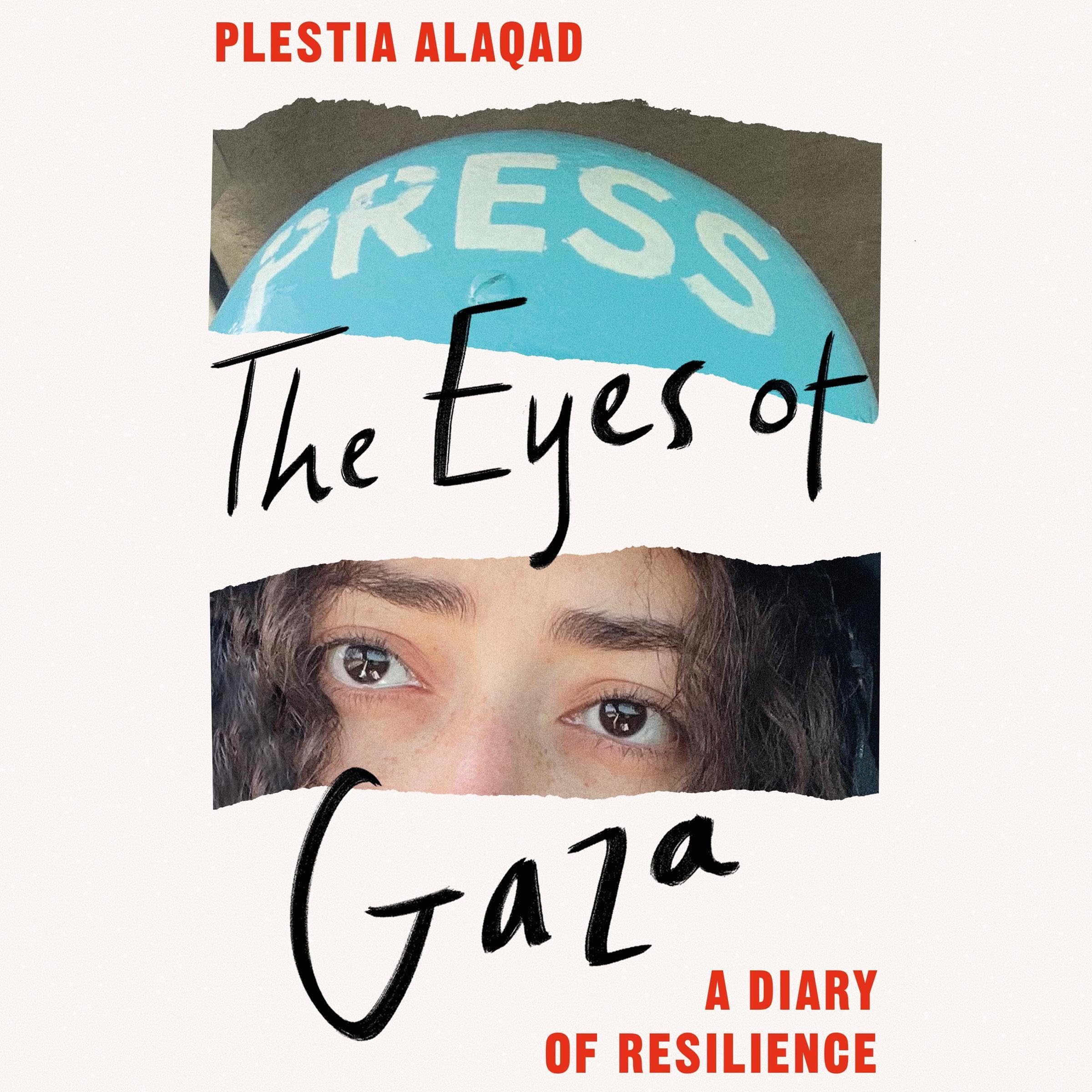 The Eyes of Gaza: The powerful, moving diary of life in Palestine