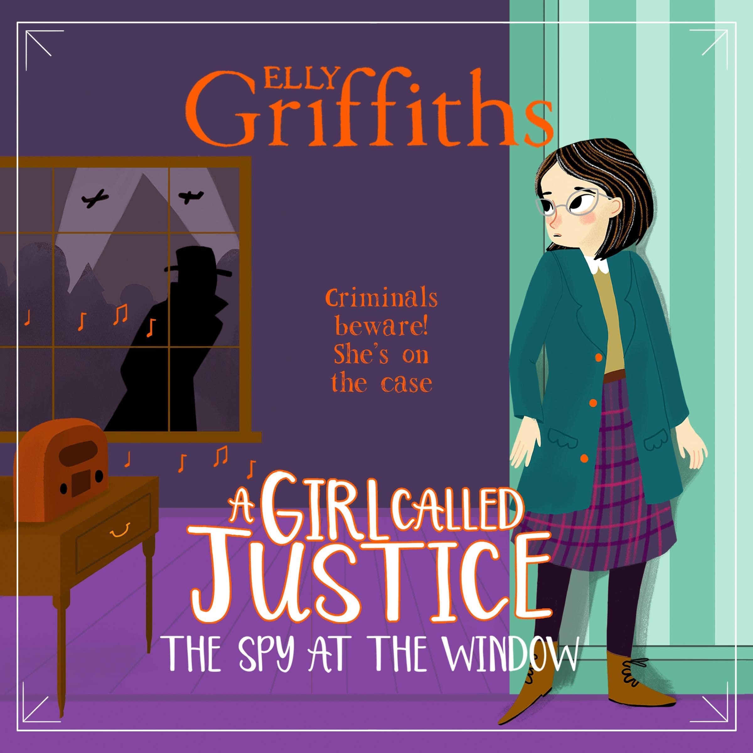 A Girl Called Justice The Spy At The Window A Girl Called Justice a-girl-called-justice-the-spy-at-the-window-a-girl-called-justice