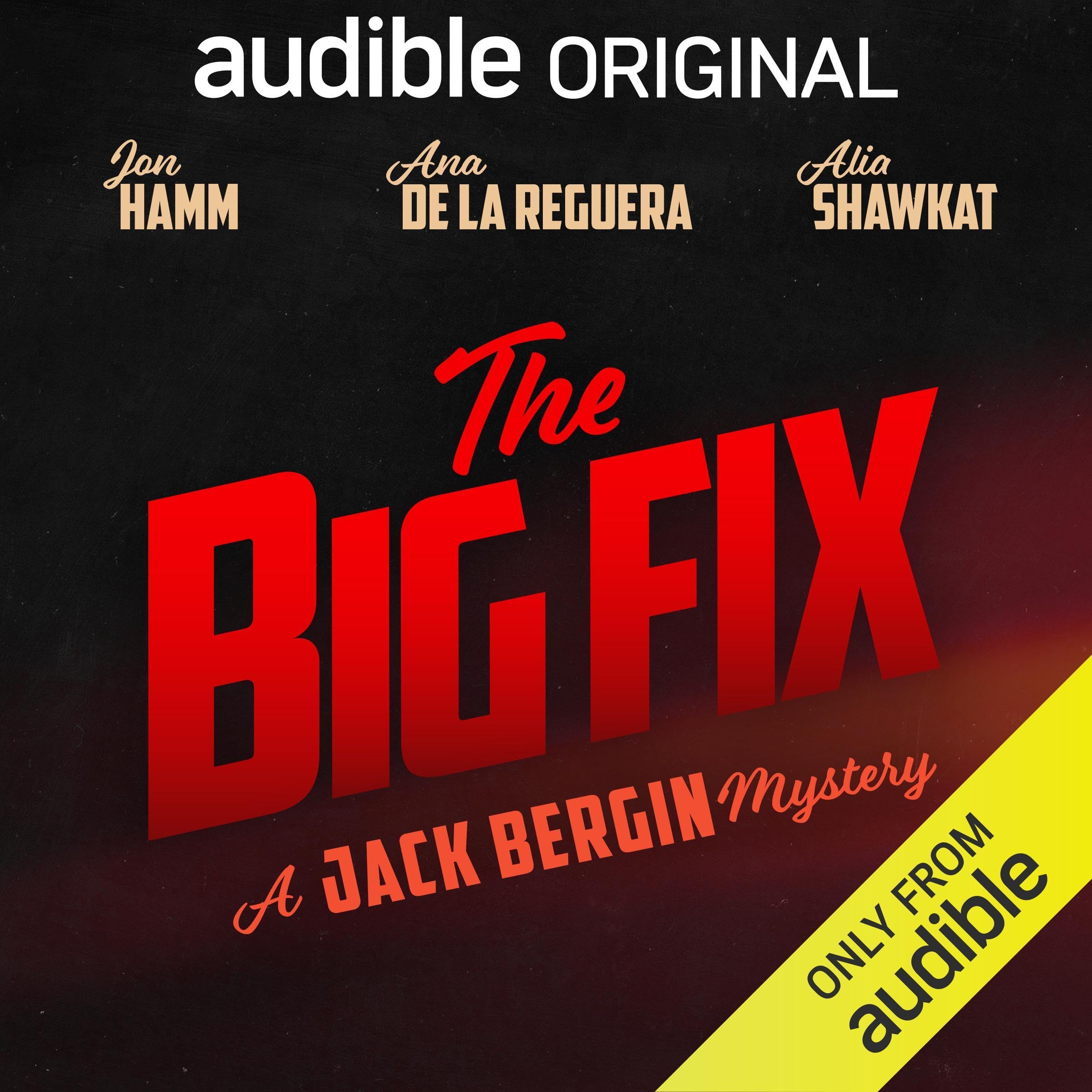The Big Fix: A Jack Bergin Mystery