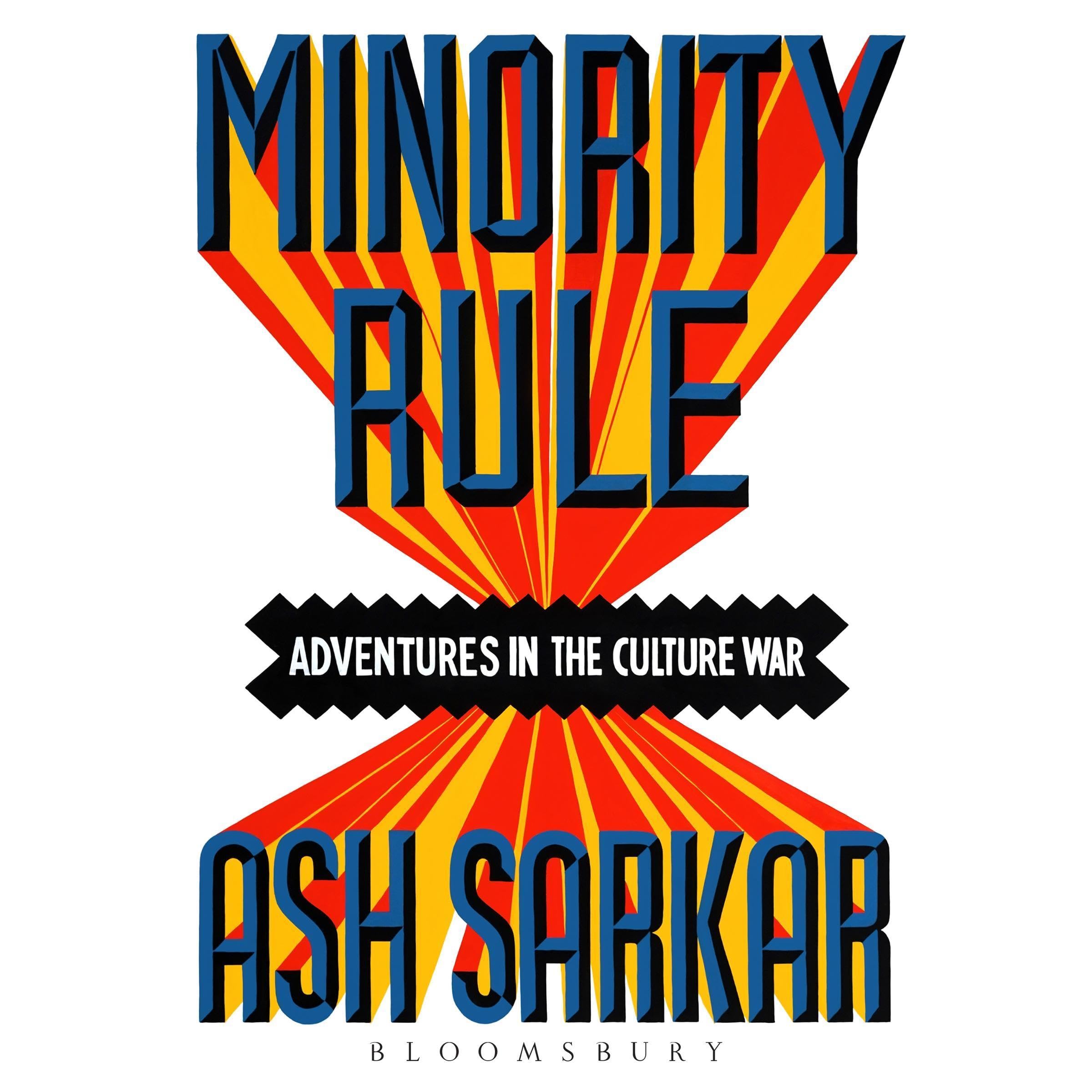 Minority Rule: Adventures in the Culture War