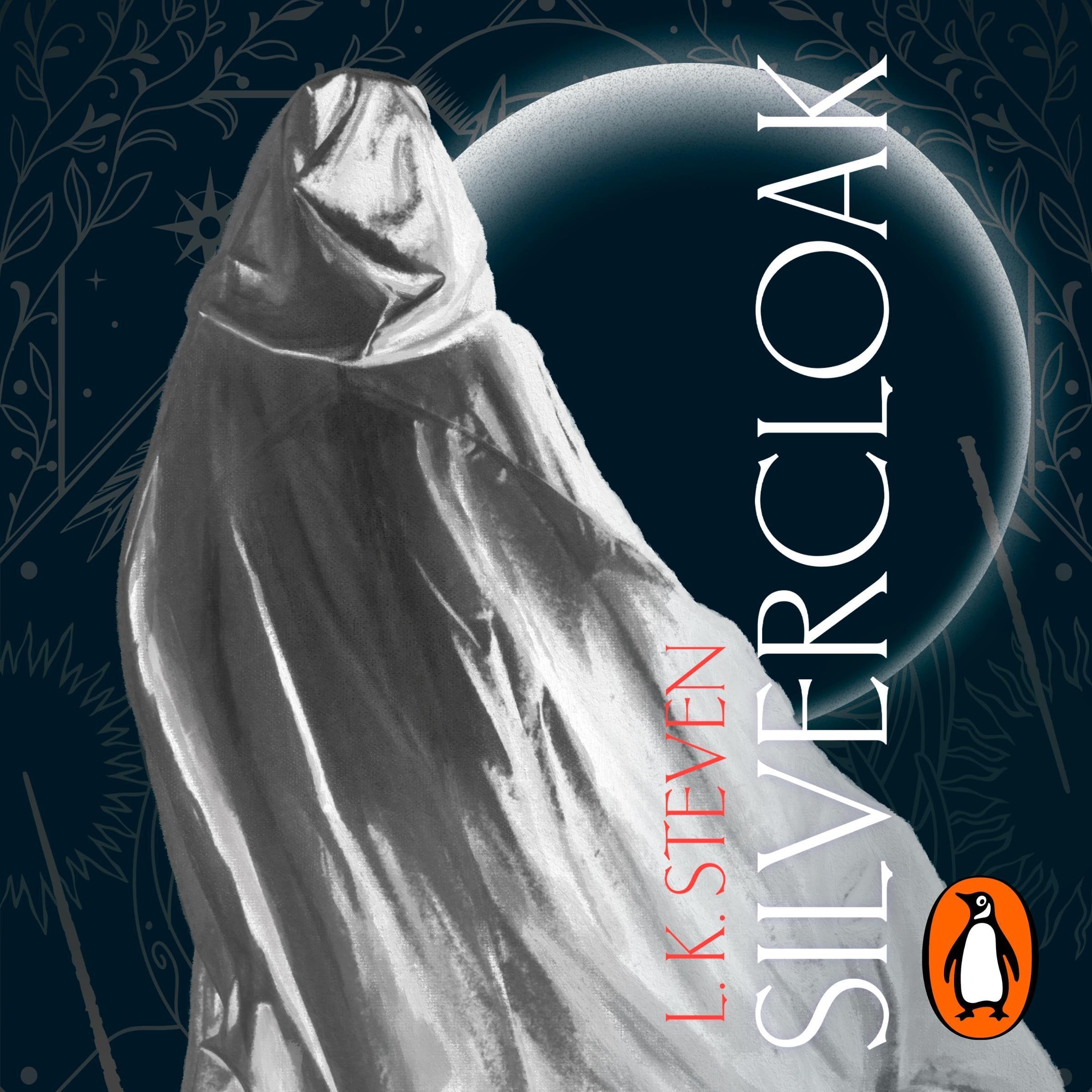 Silvercloak: The Silvercloak Saga, Book 1