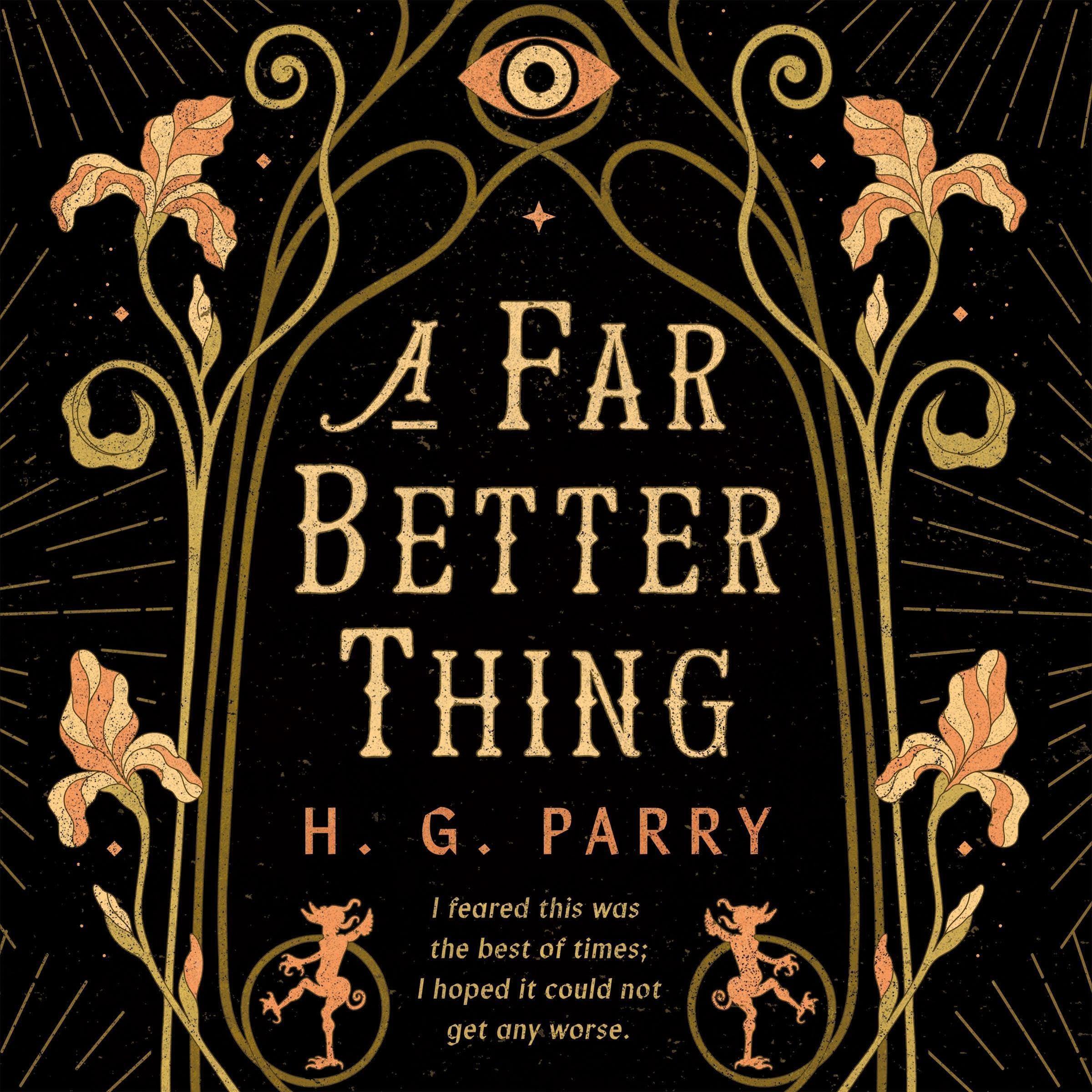 A Far Better Thing