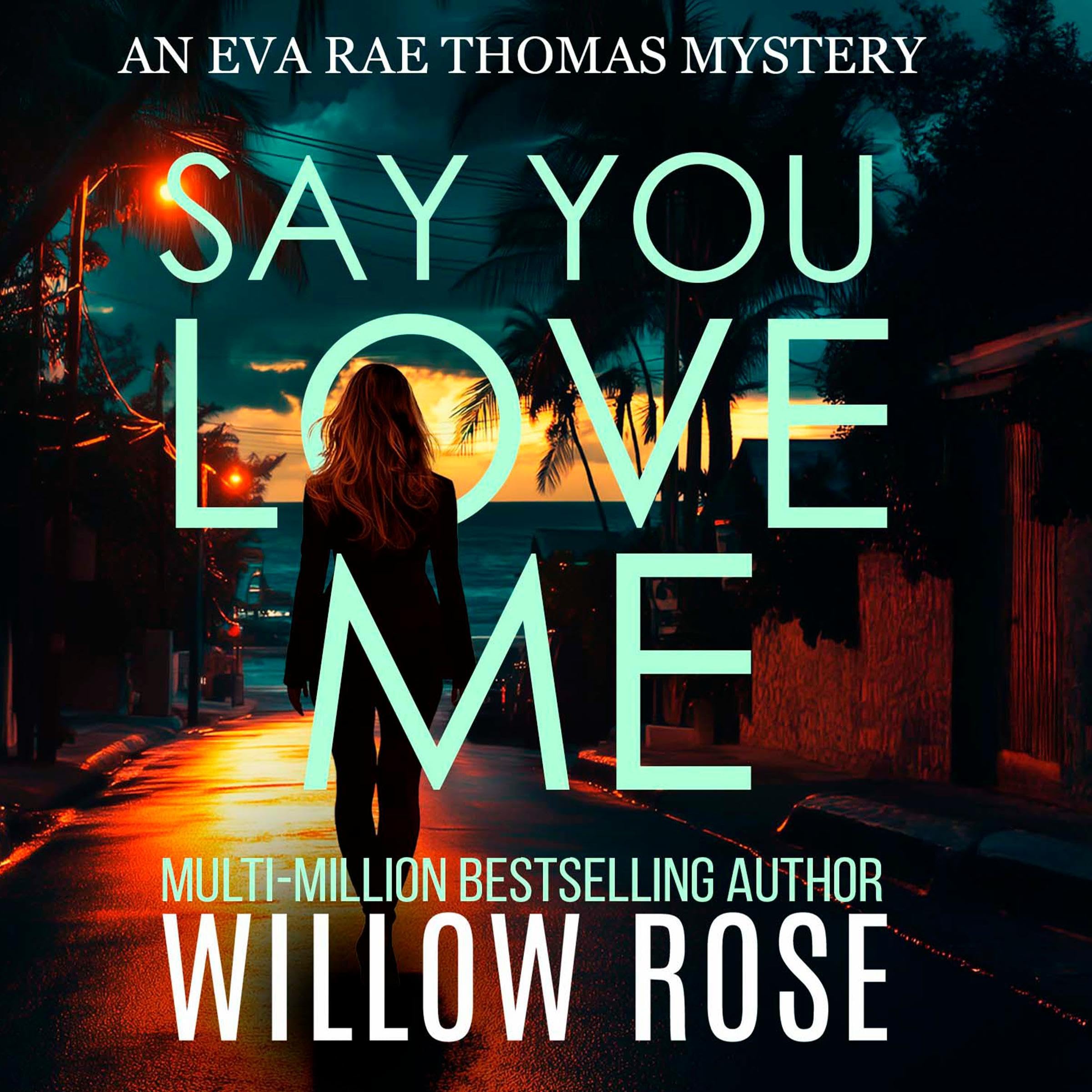 Say You Love Me Eva Rae Thomas, Book 4 by