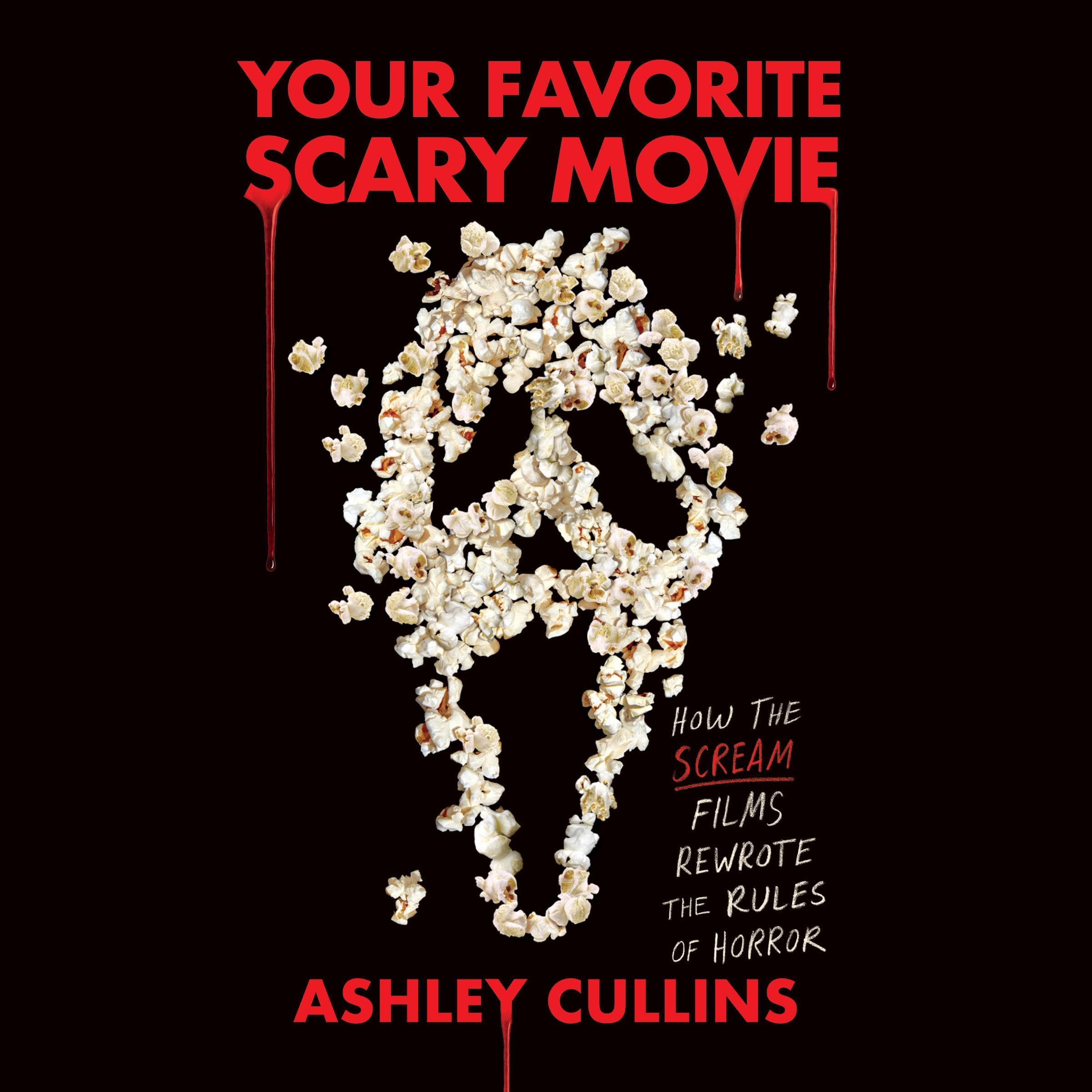 Your Favorite Scary Movie: How the Scream Films Rewrote the Rules of Horror