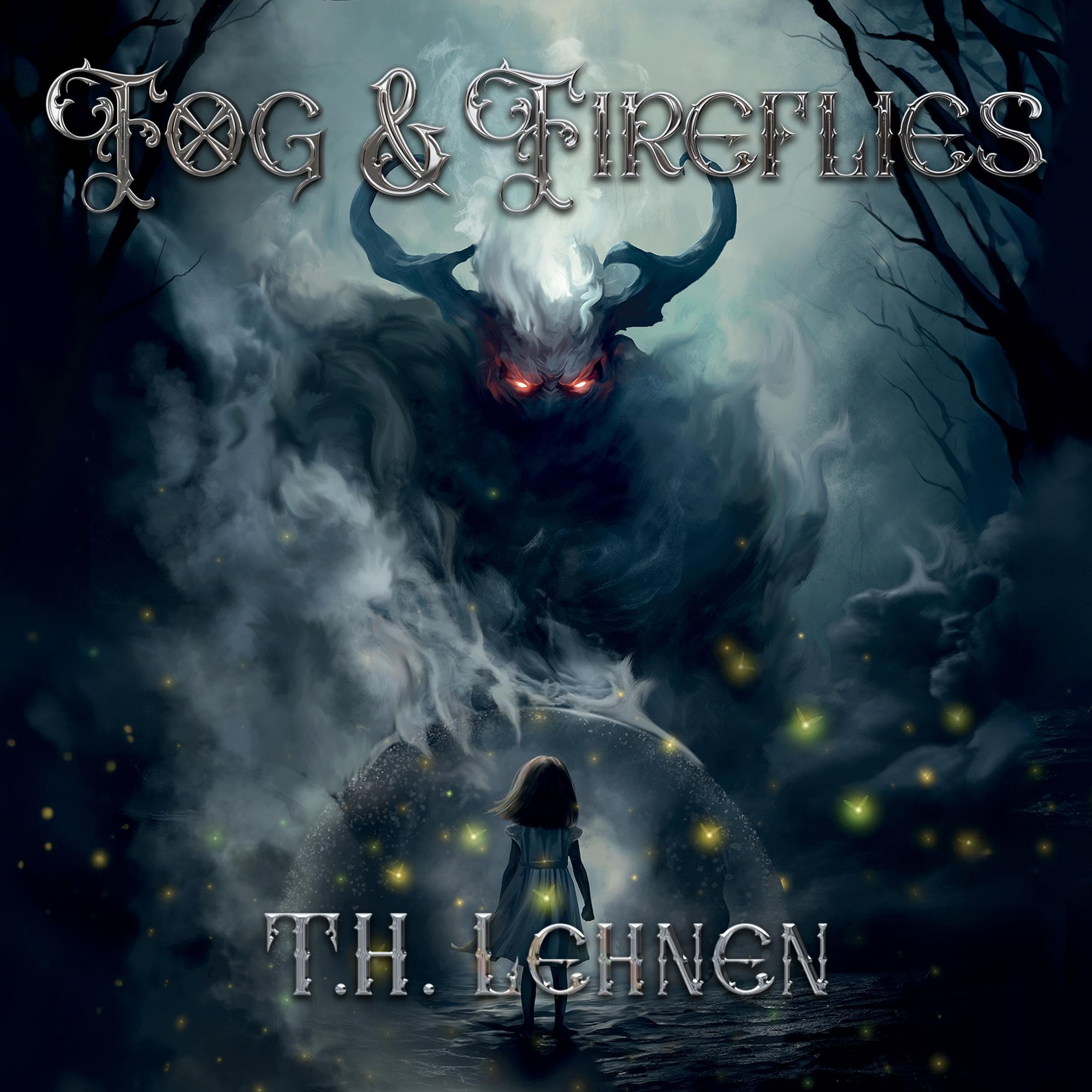 Fog & Fireflies: Fog & Fireflies, Book 1