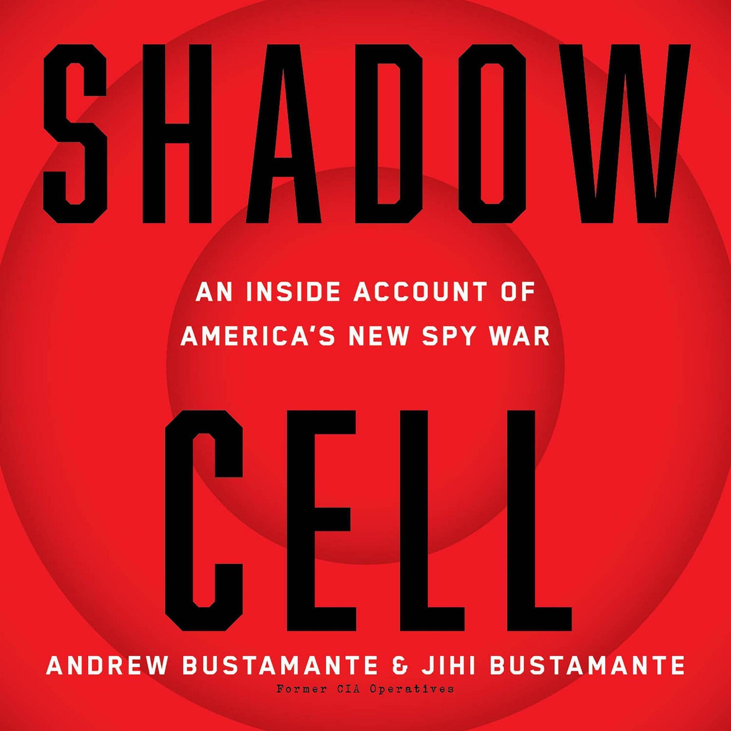 An Insider Account of America's New Spy War