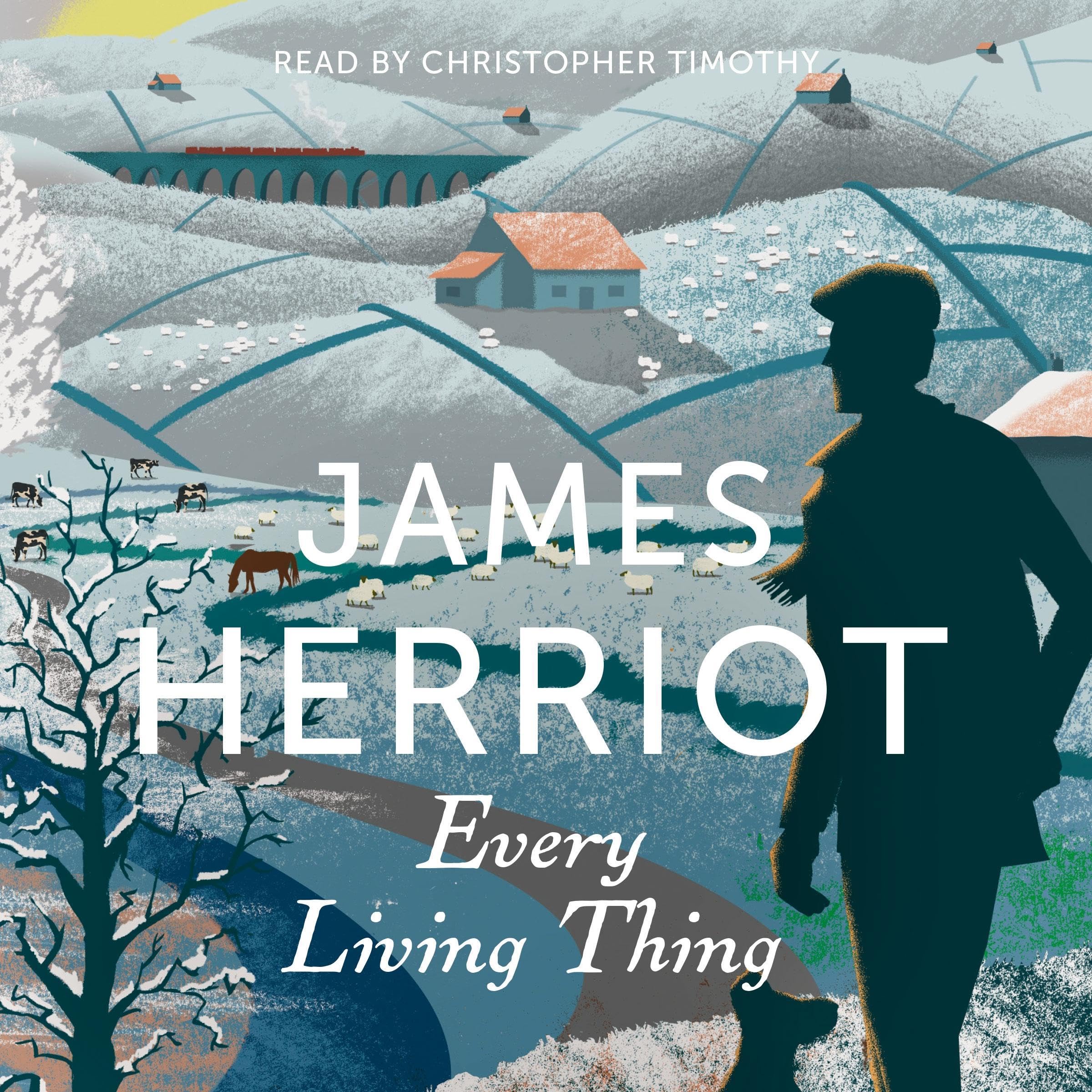Every Living Thing: All Creatures Great and Small, Book 5 by James Herriot | Goodreads