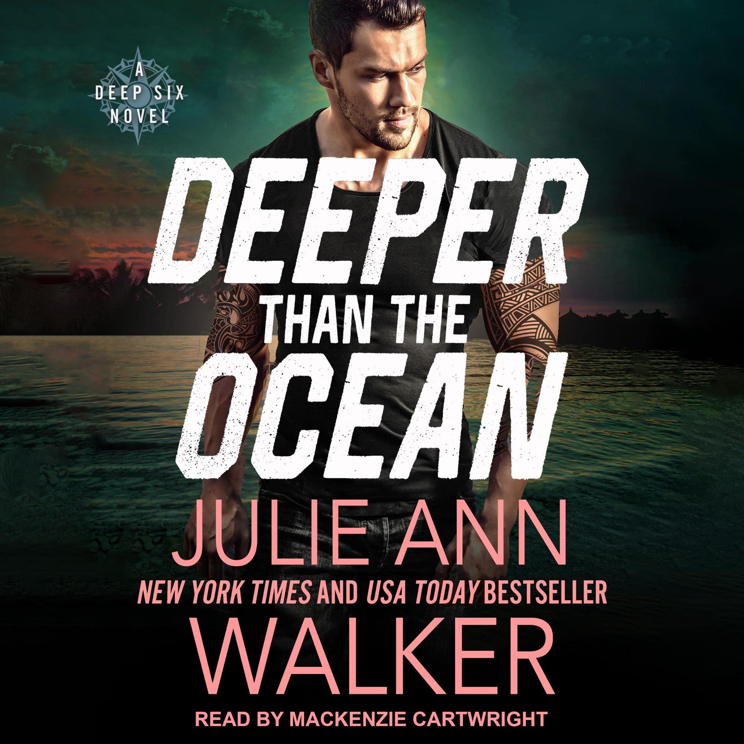 Deeper than the Ocean: The Deep Six, Book 4 by Julie Ann Walker | Goodreads