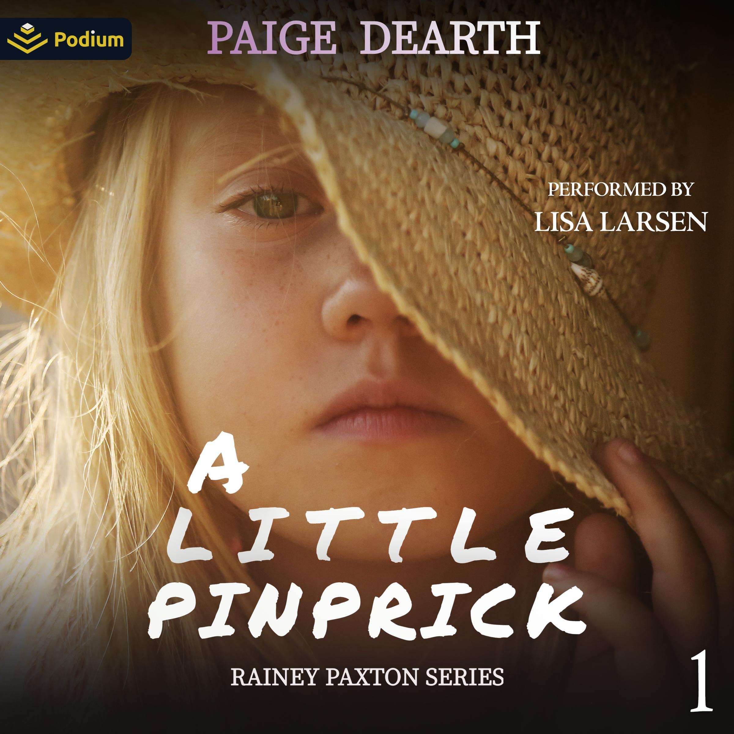 A Little Pinprick: Rainey Paxton Series, Book 1 by Paige Dearth | Goodreads