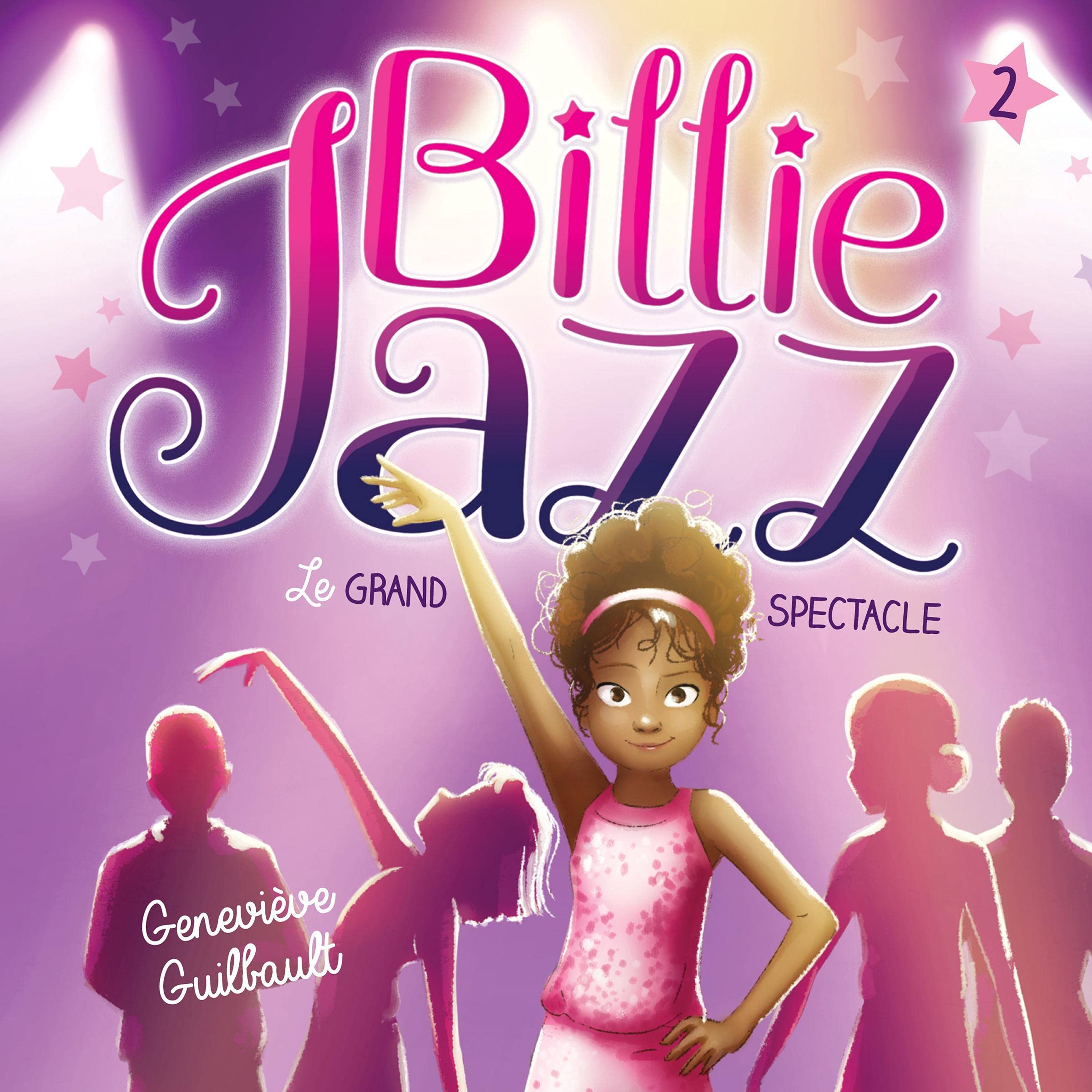 Le Grand spectacle [The Great Show]: BIllie Jazz - tome 2 [Billie Jazz ...