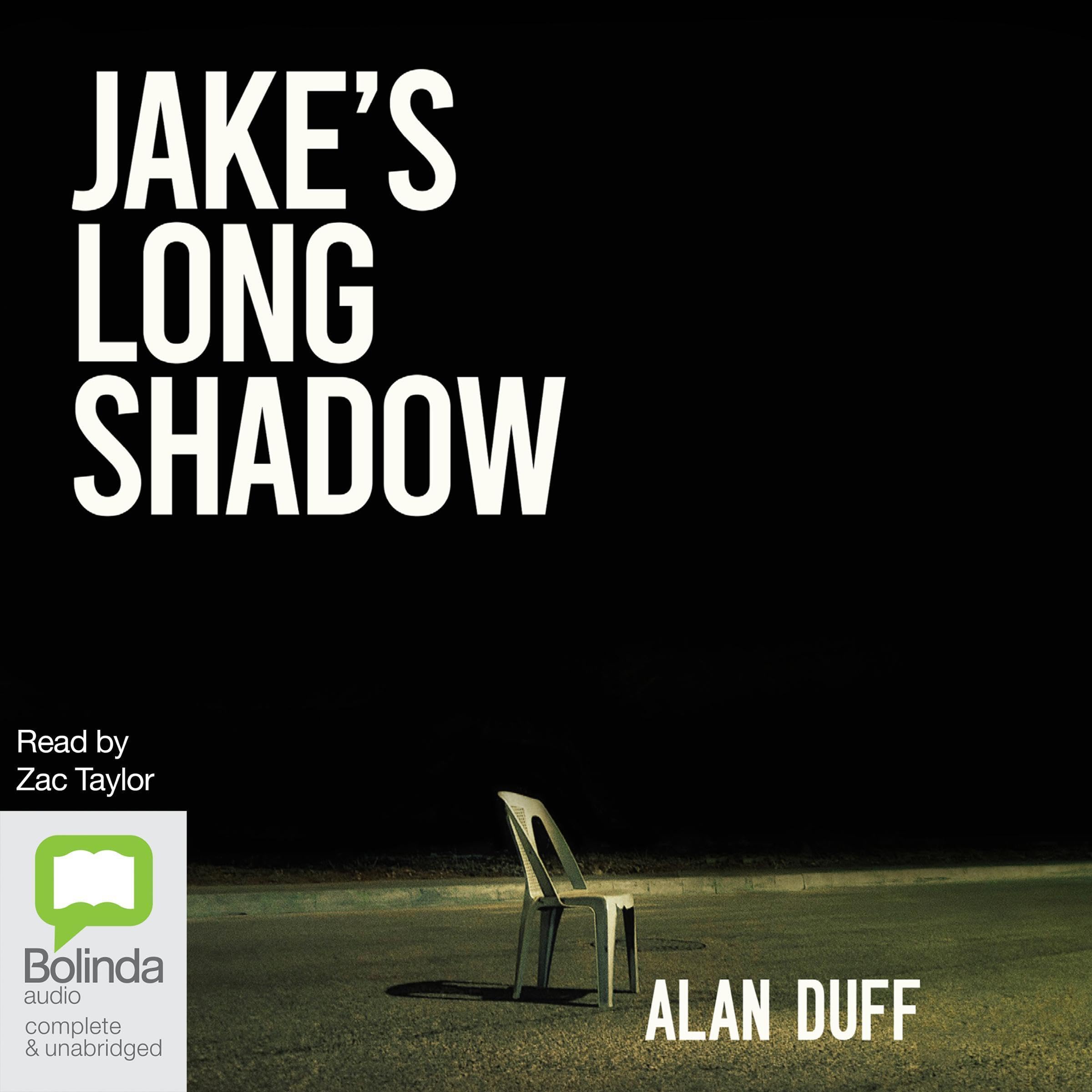 Jake's Long Shadow: Once Were Warriors, Book 3 by Alan Duff | Goodreads