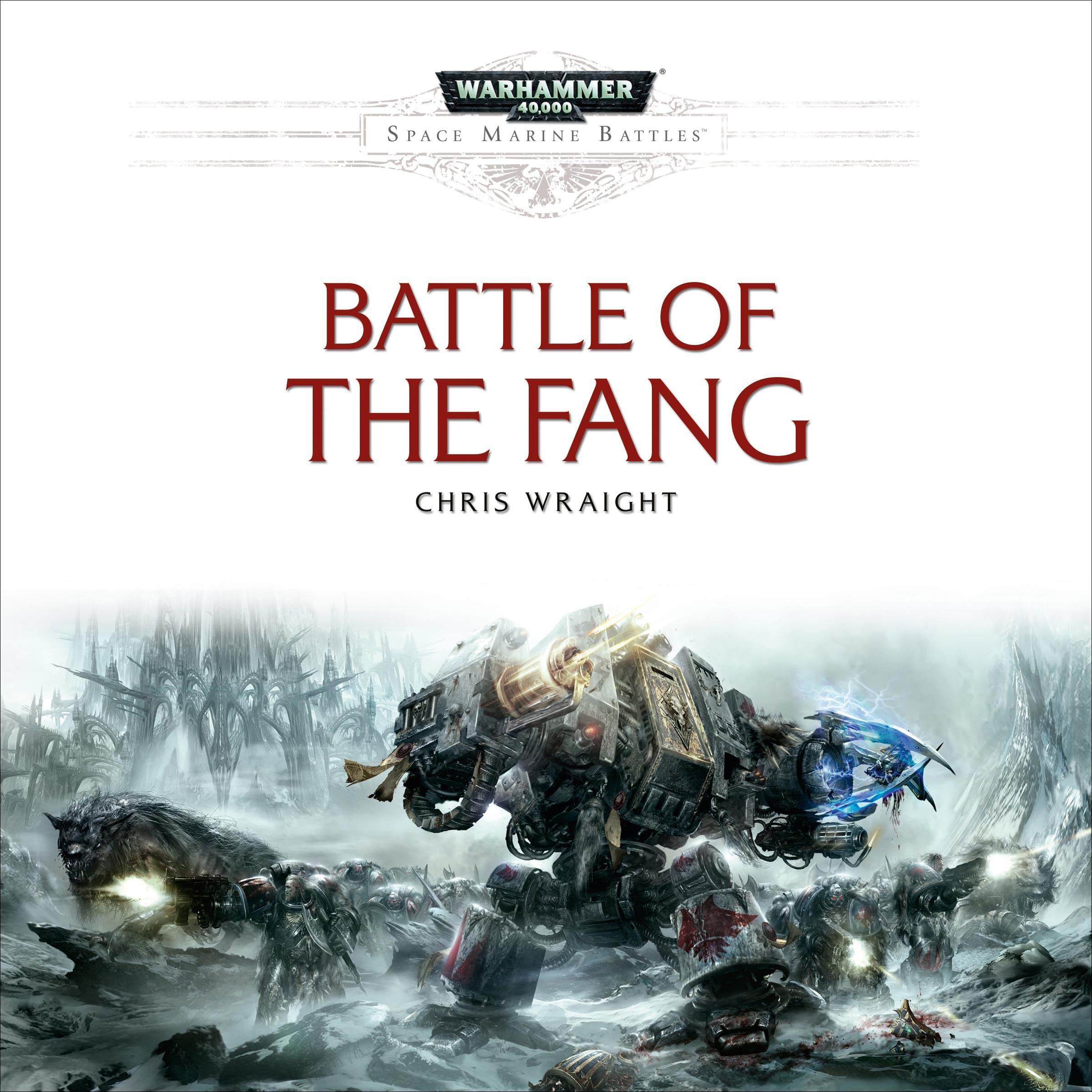 Battle of the Fang: Space Marine Battles: Warhammer 40,000 by Chris ...