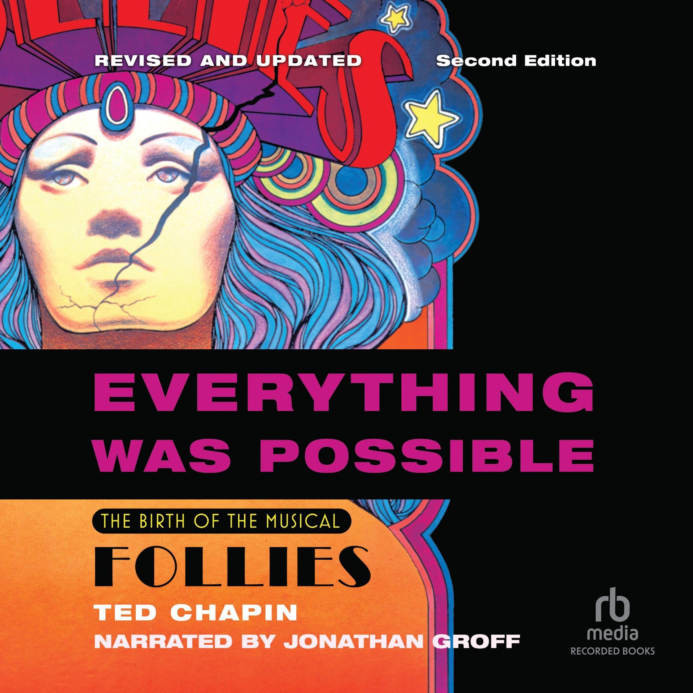 Everything Was Possible (Updated Edition): The Birth of the Musical ...
