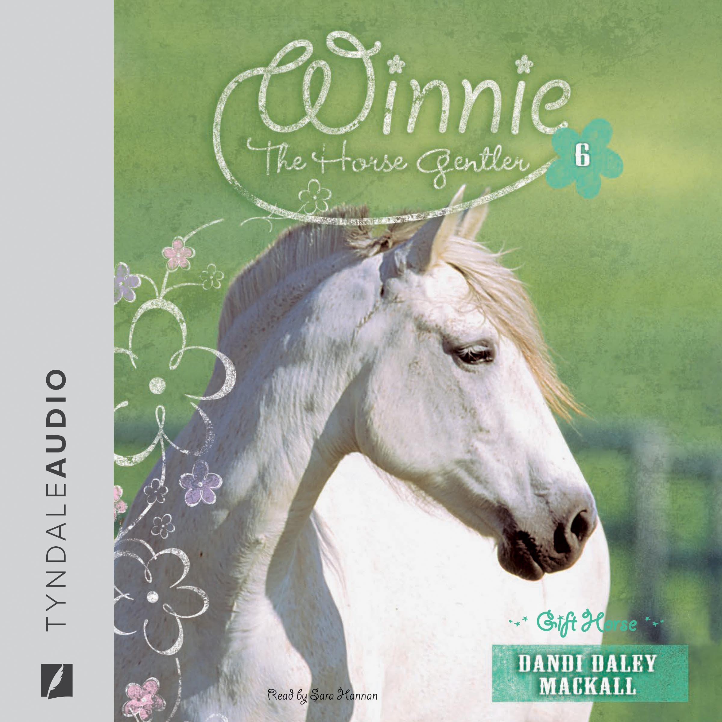 Gift Horse Winnie the Horse Gentler, Book 6 by Dandi