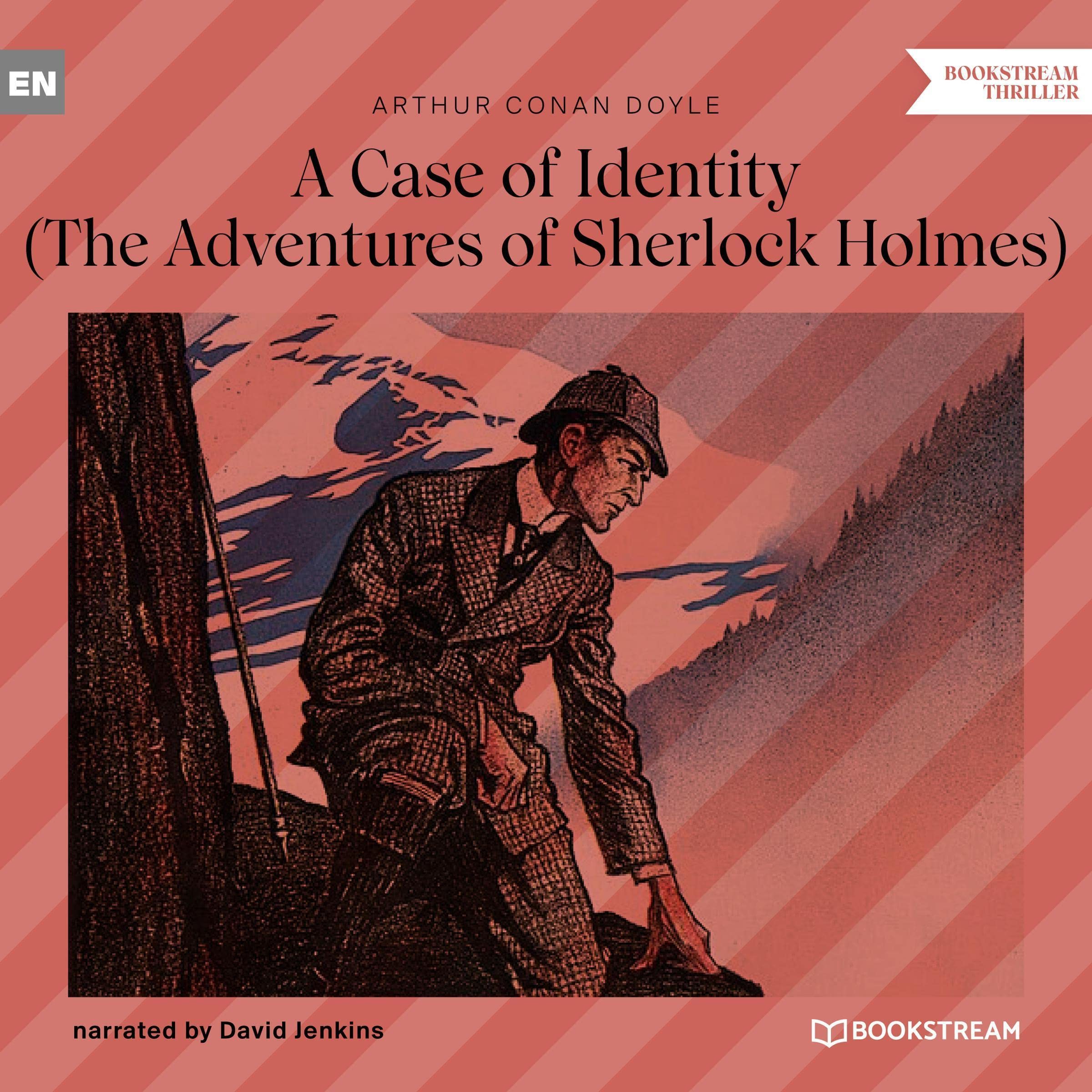 A Case of Identity: The Adventures of Sherlock Holmes by Sir Arthur ...