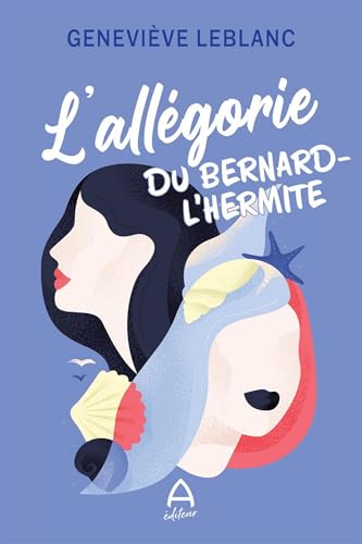 L'ALLEGORIE DU BERNARD-L'HERMITE