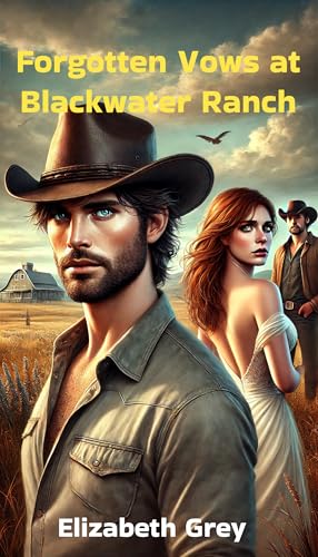 Forgotten Vows at Blackwater Ranch
