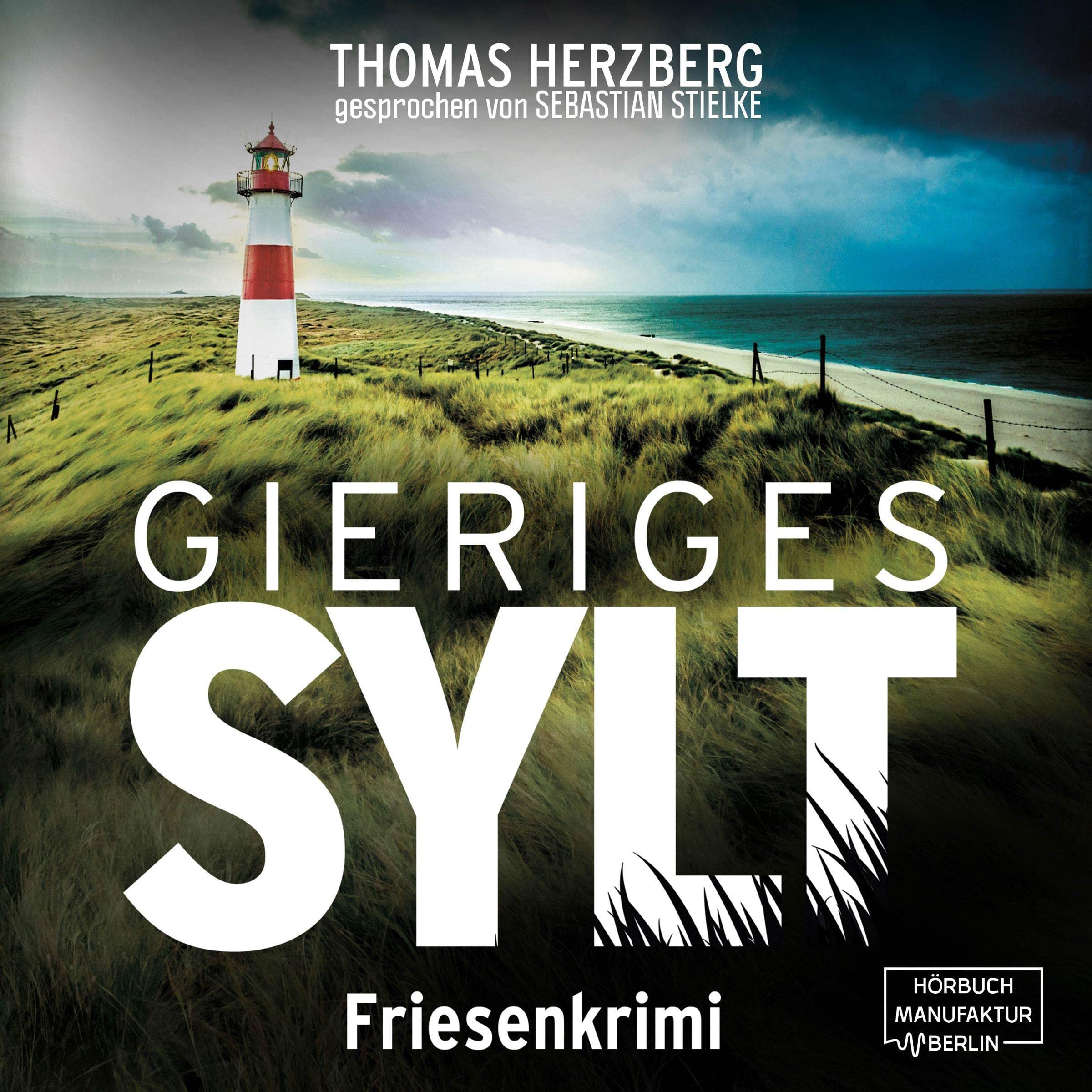 Gieriges Sylt Hannah Lambert ermittelt 6 by Thomas Herzberg Goodreads