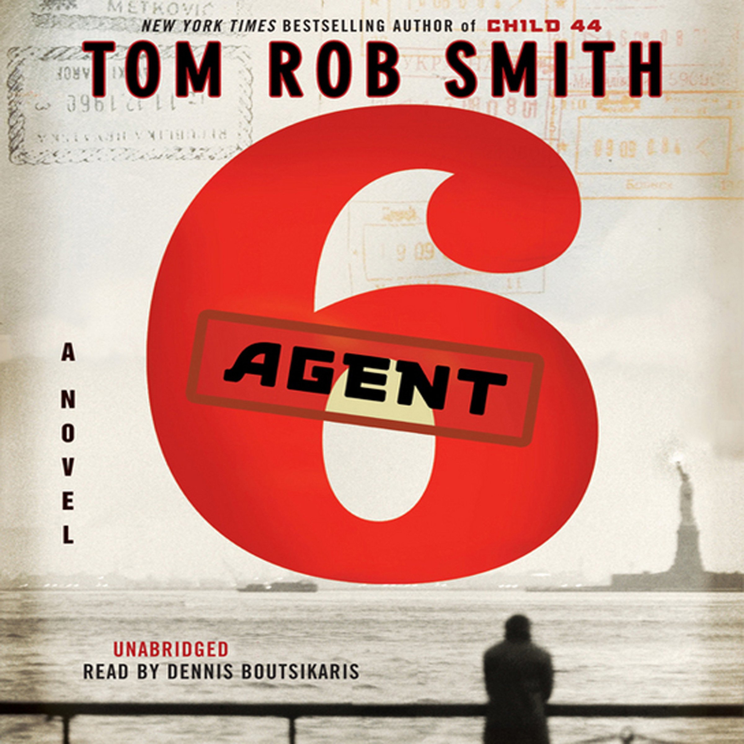 Agent 6 by Tom Rob Smith | Goodreads