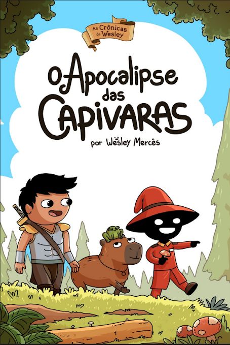 O Apocalipse das Capivaras by Wesley Mercês | Goodreads