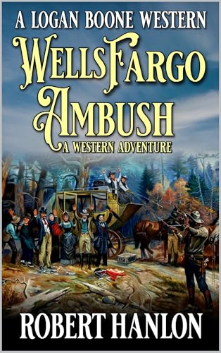 Wells Fargo Ambush book cover