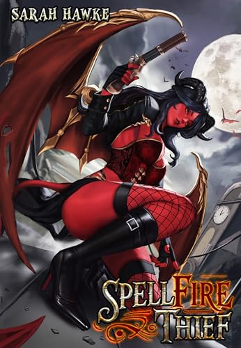 Spellfire Thief: A Magitek Fantasy